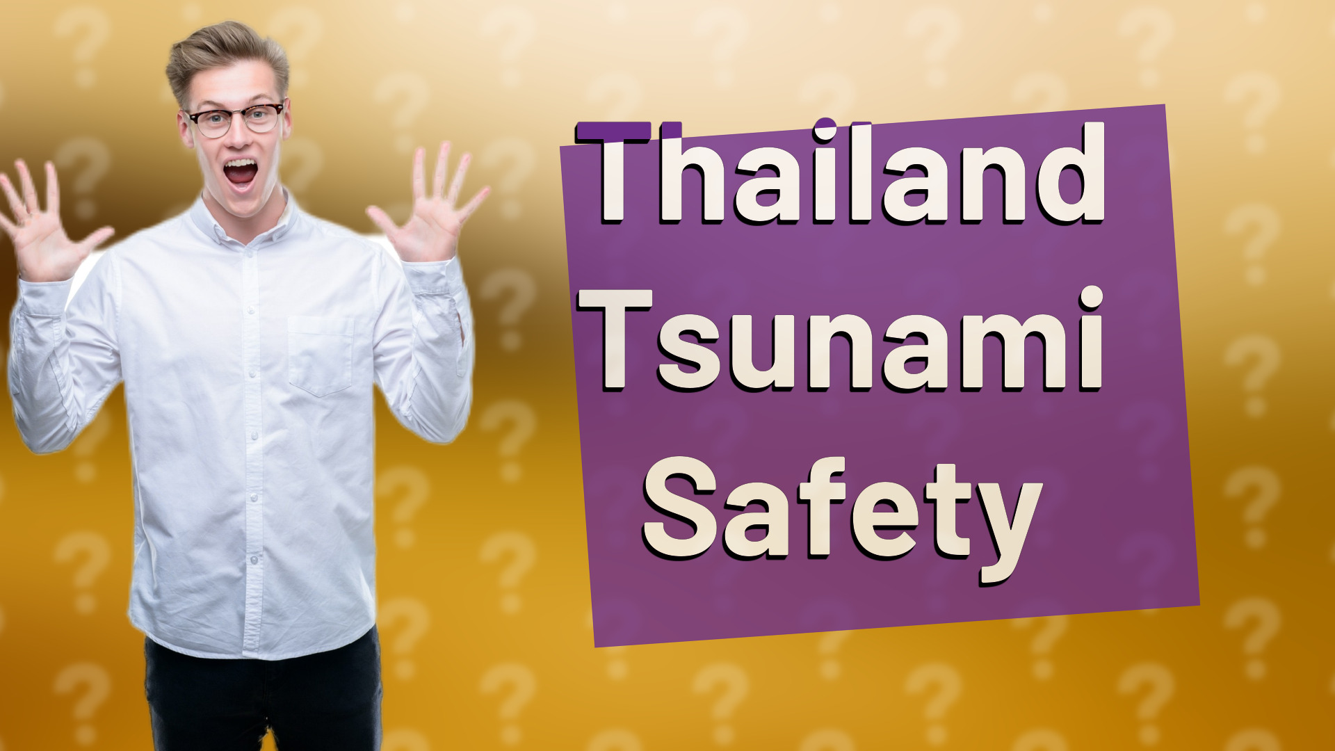 Thailand Tsunami Safety