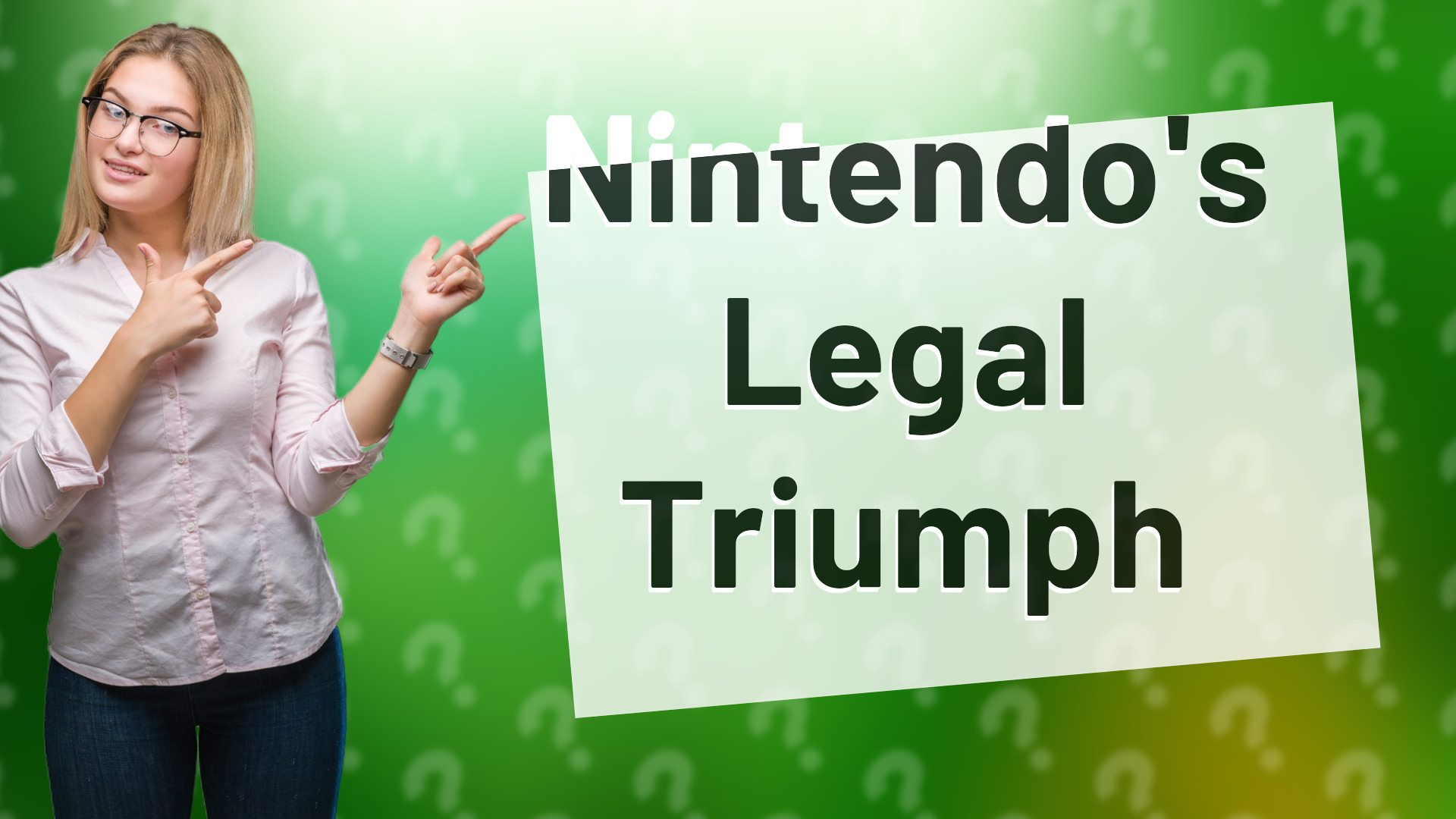 Nintendo's Legal Triumph