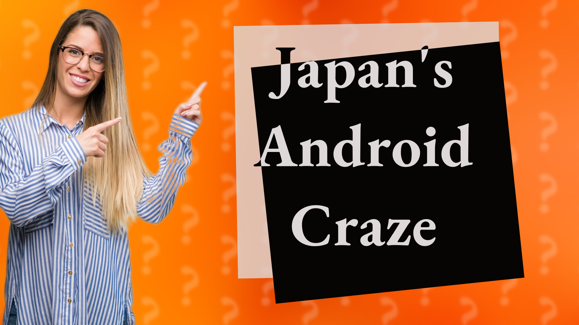 Japan's Android Craze