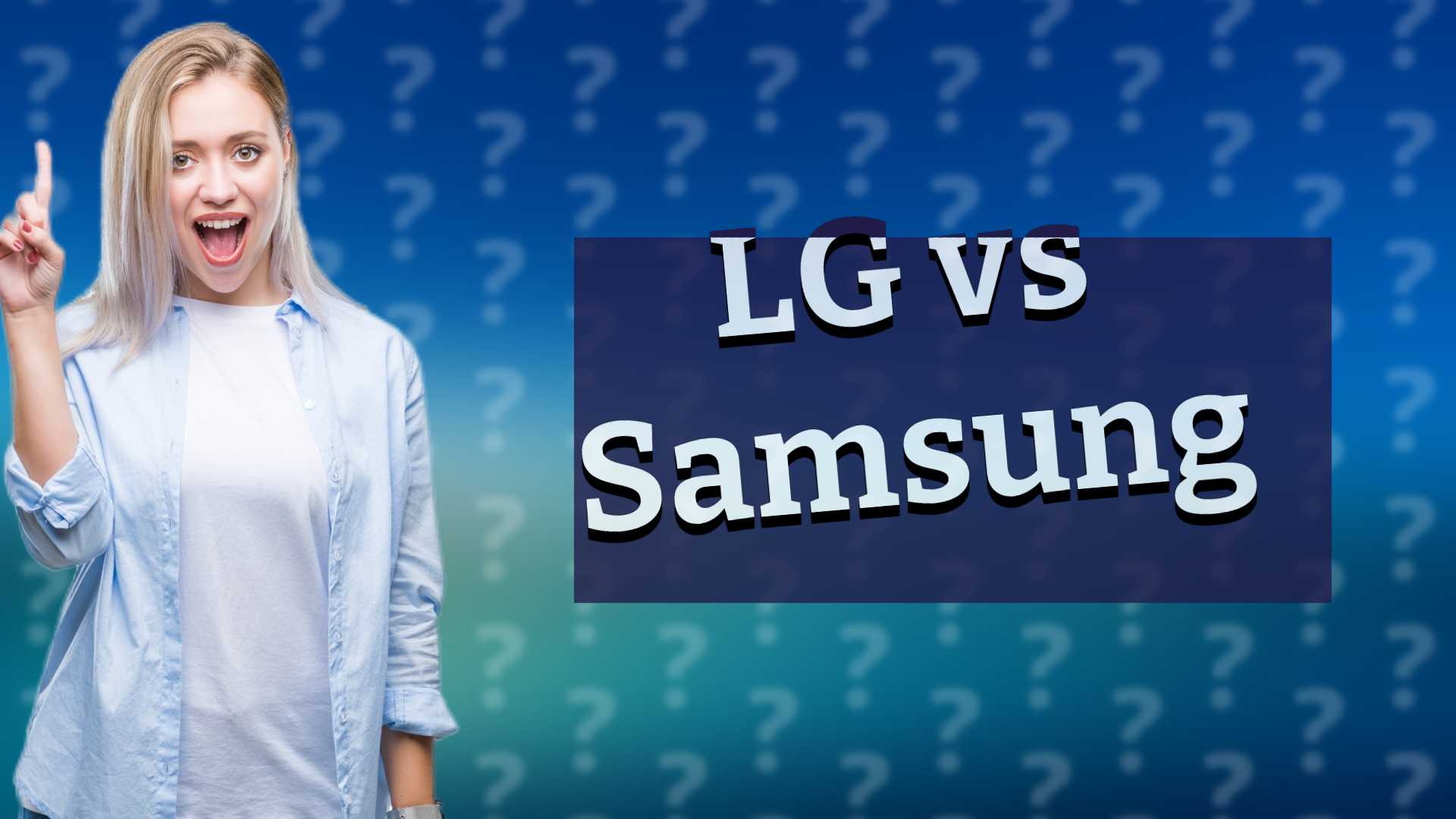 LG vs Samsung