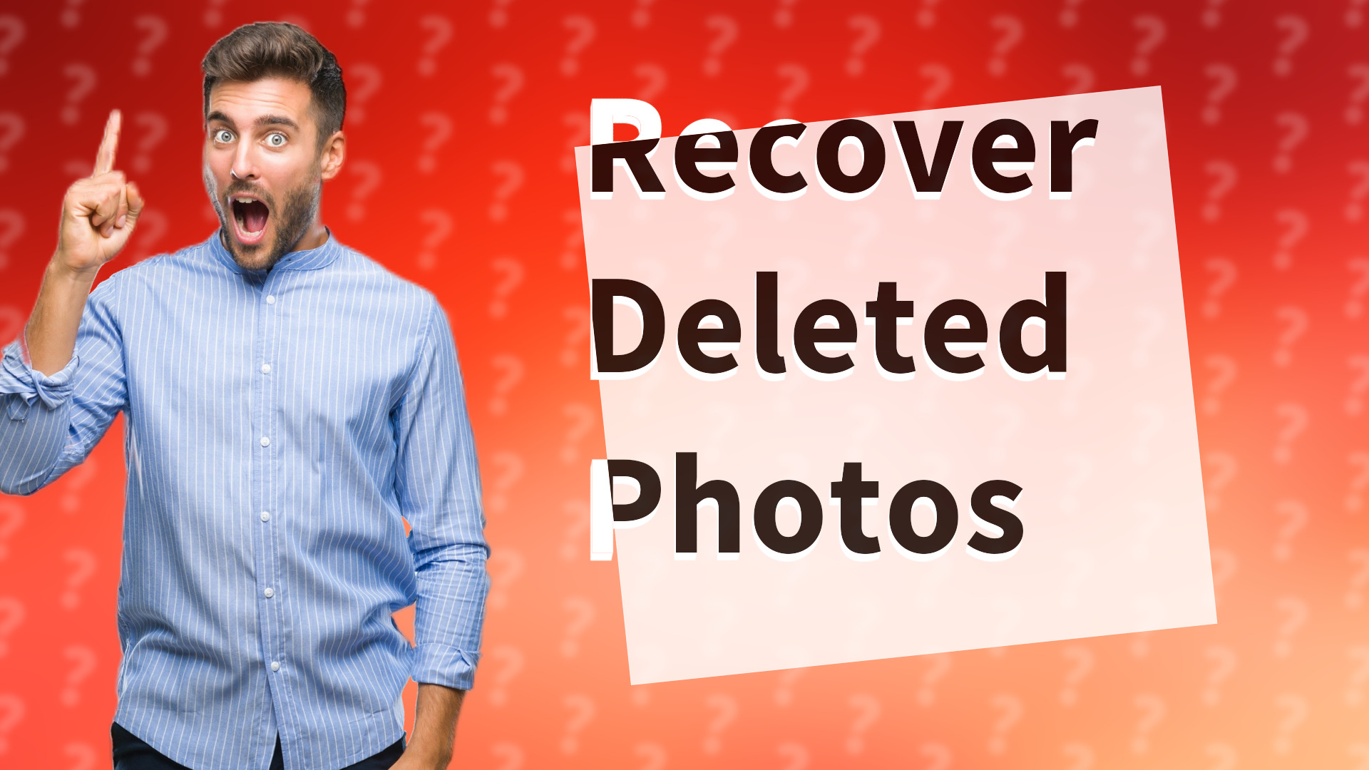 Recover Deleted Photos