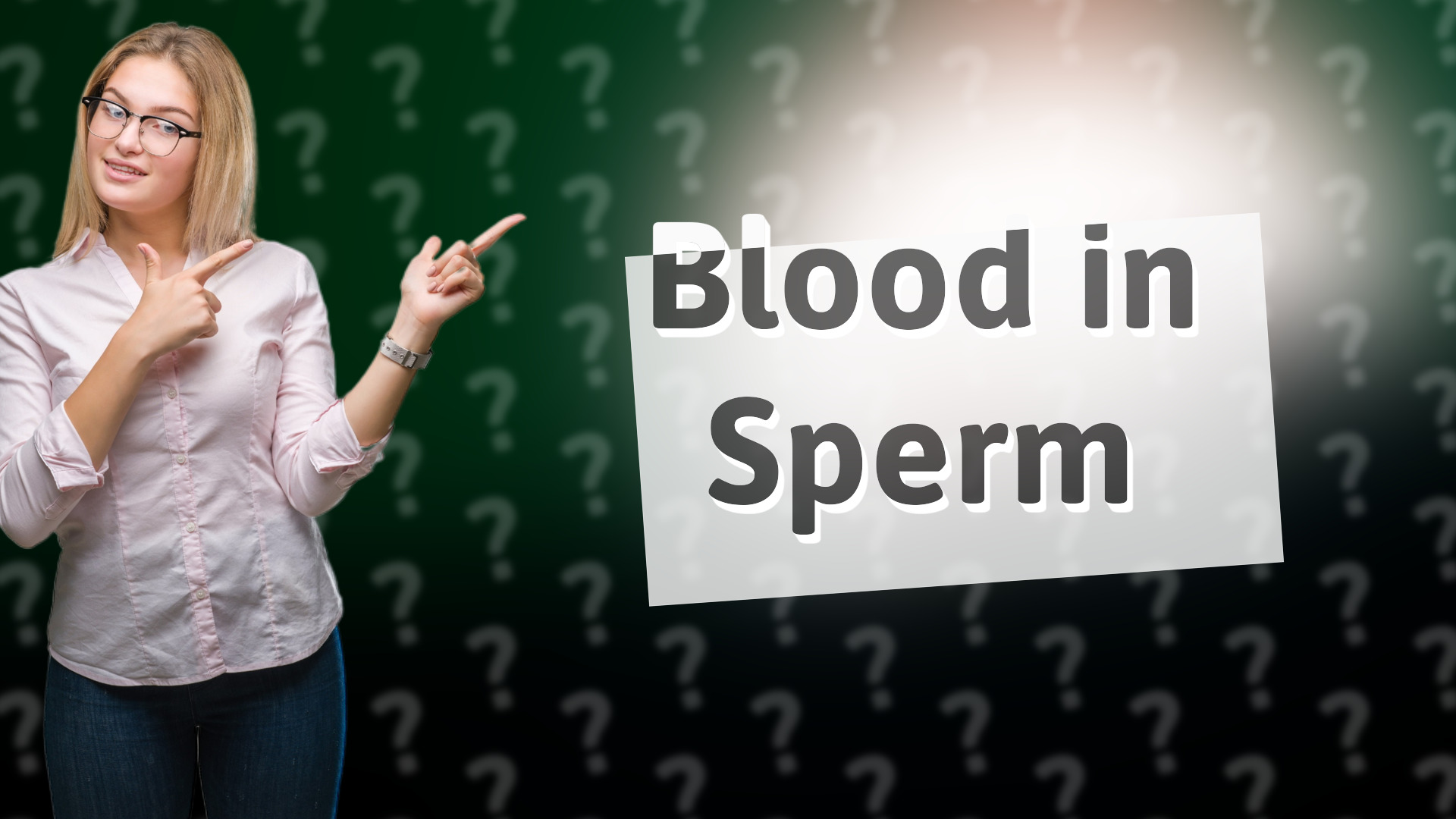 Blood in Sperm