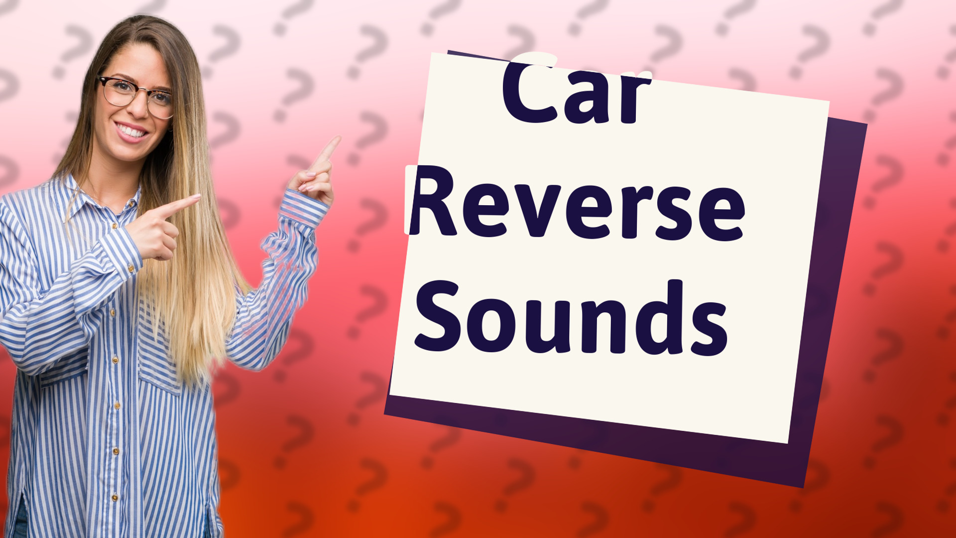 Car Reverse Sounds