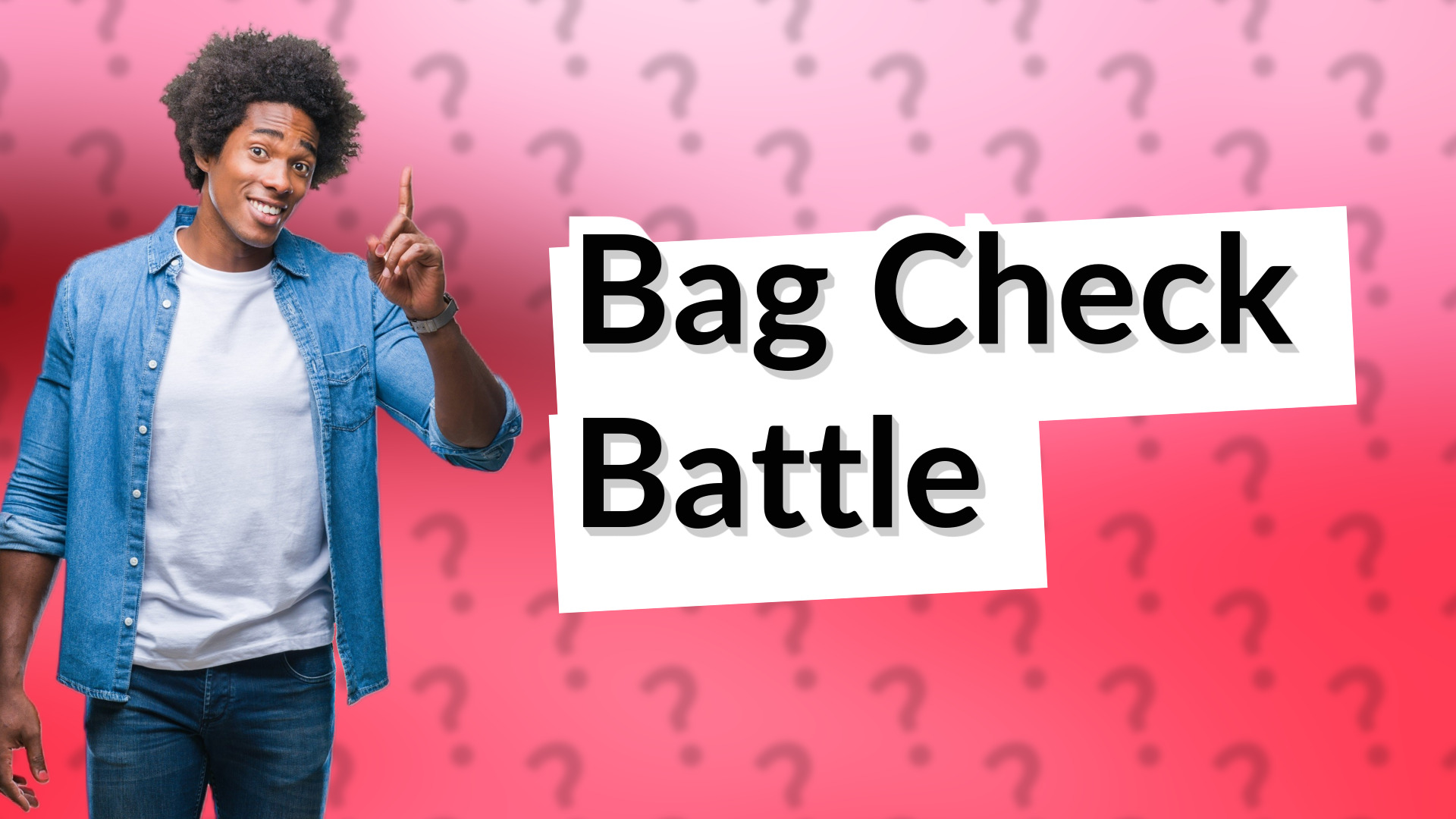 Bag Check Battle