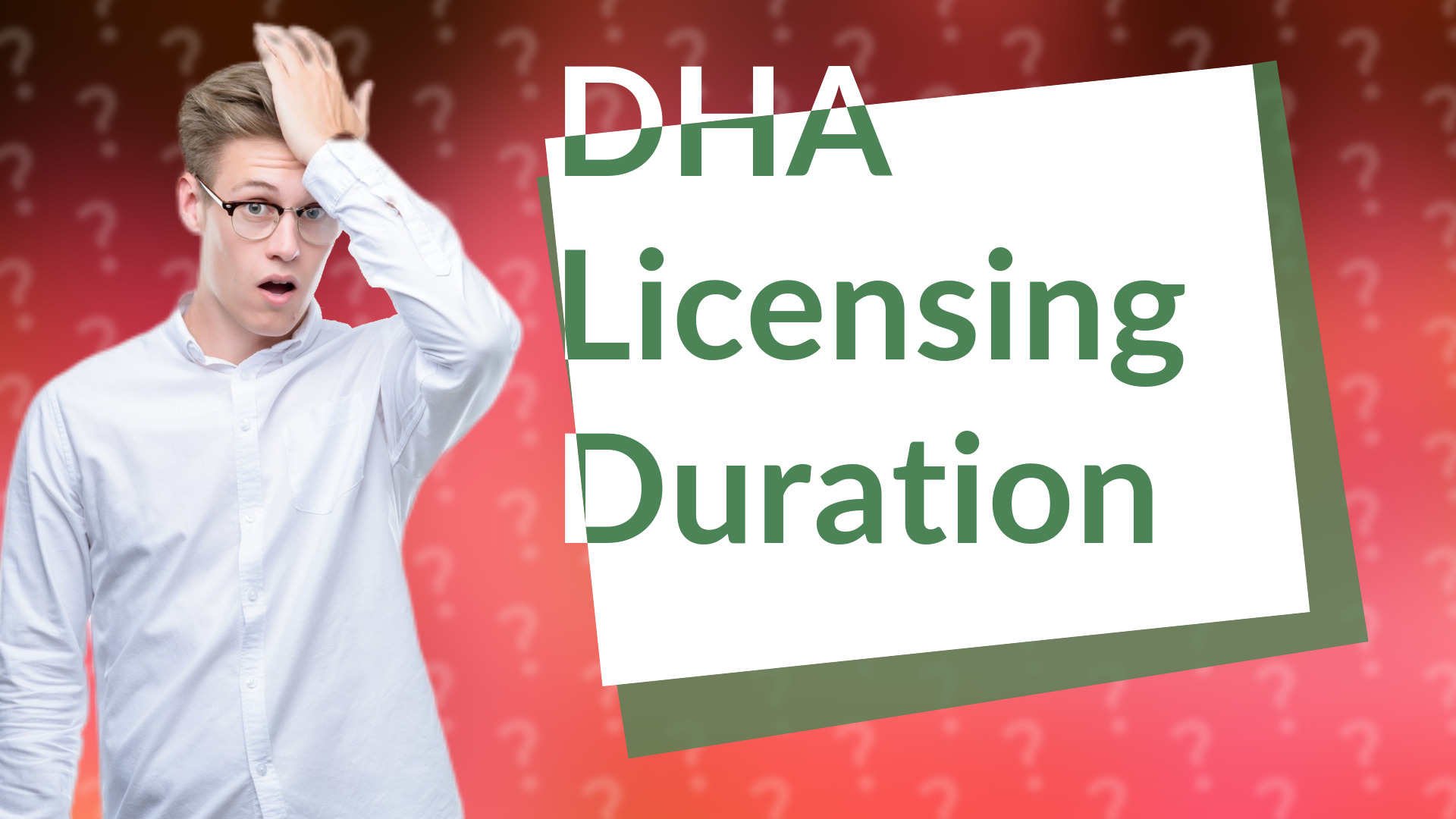 DHA Licensing Duration