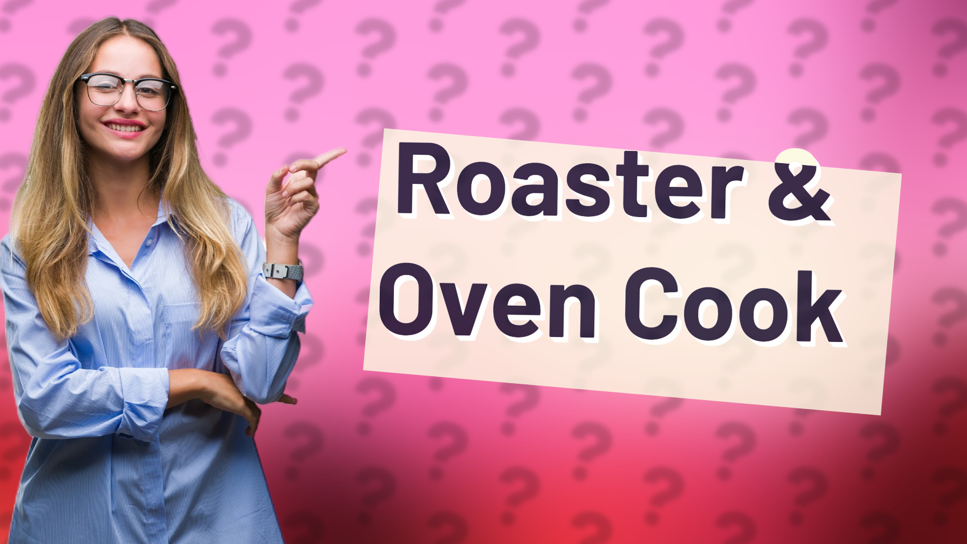 Roaster & Oven Cook