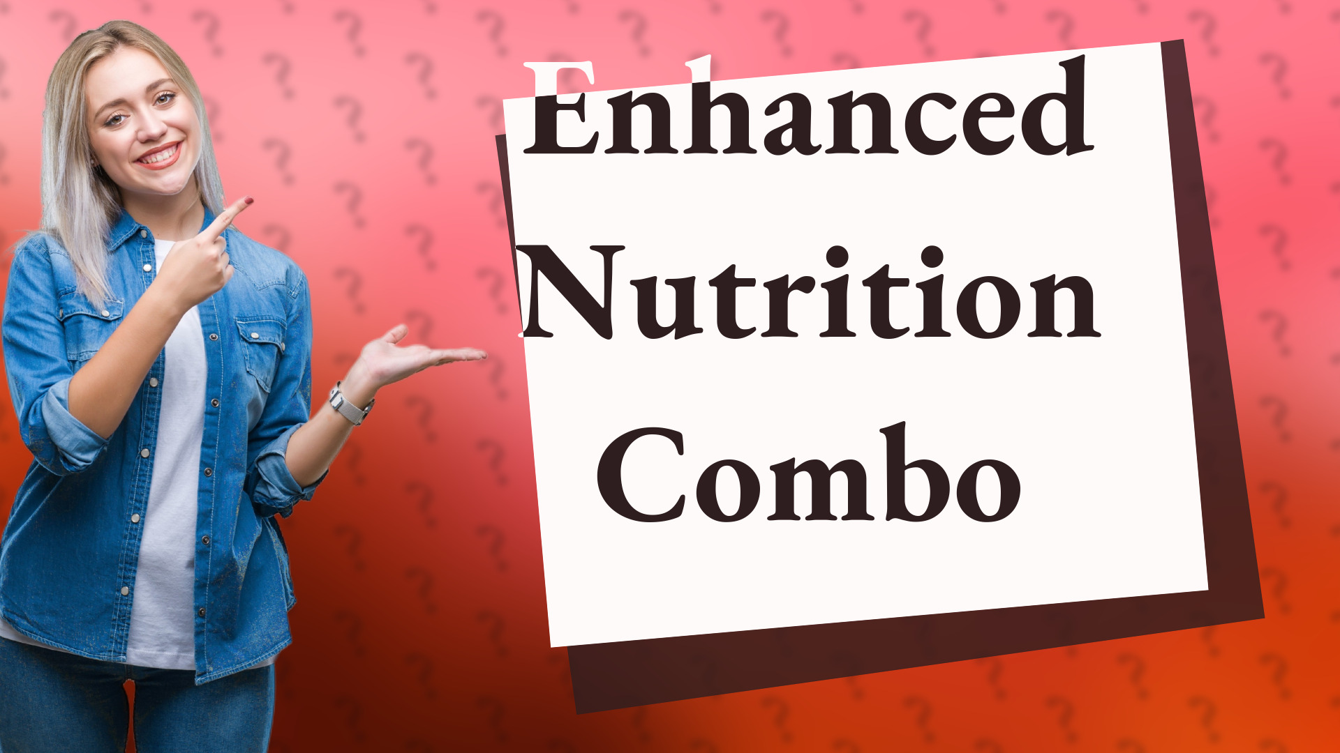 Enhanced Nutrition Combo
