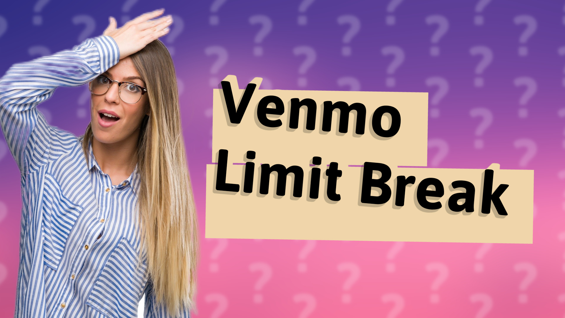Venmo Limit Break