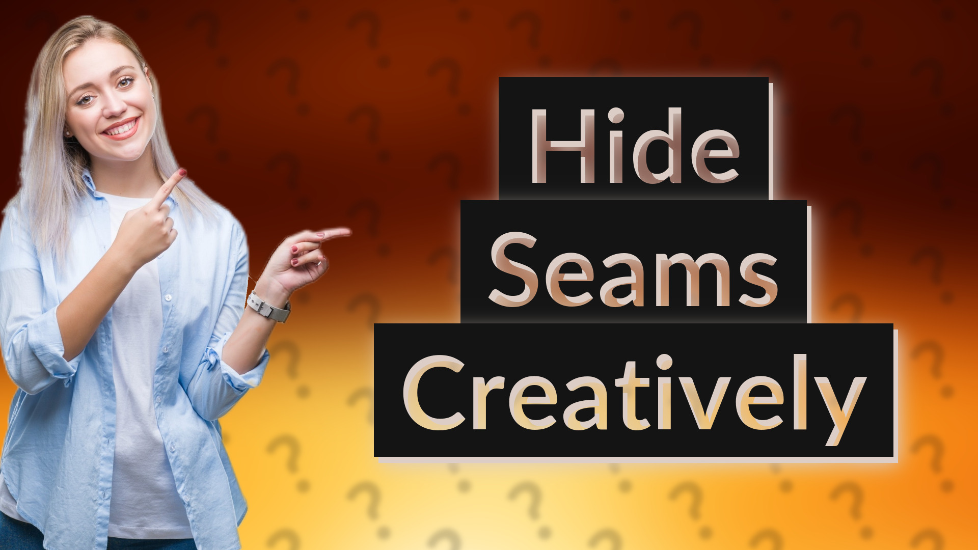 Hide Seams Creatively