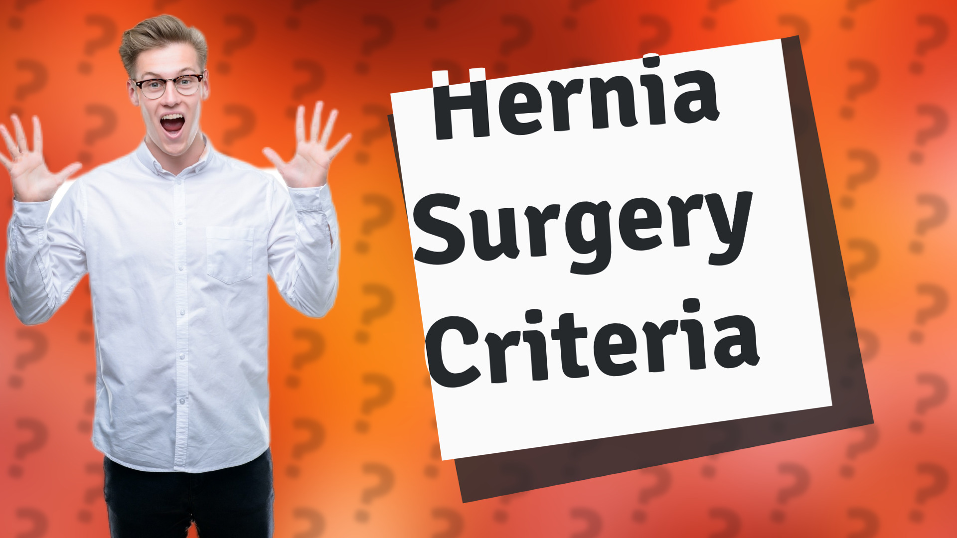 Hernia Surgery Criteria
