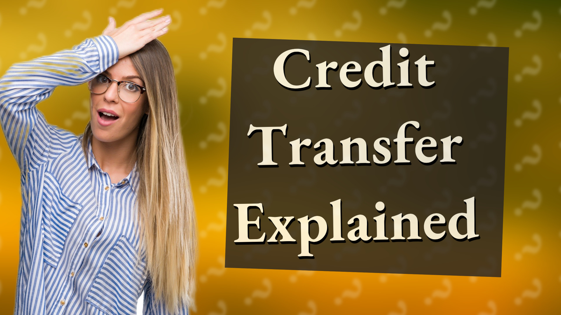 Credit Transfer Explained