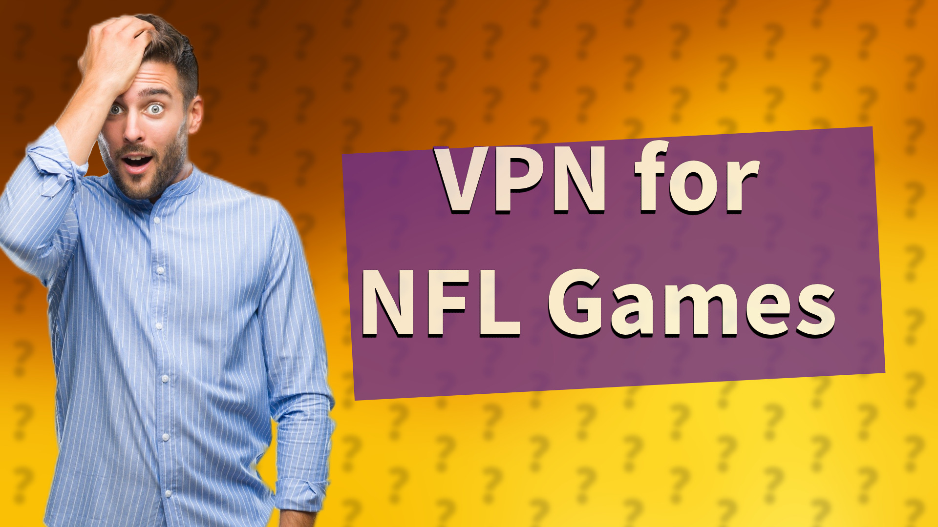 VPN for NFL Games