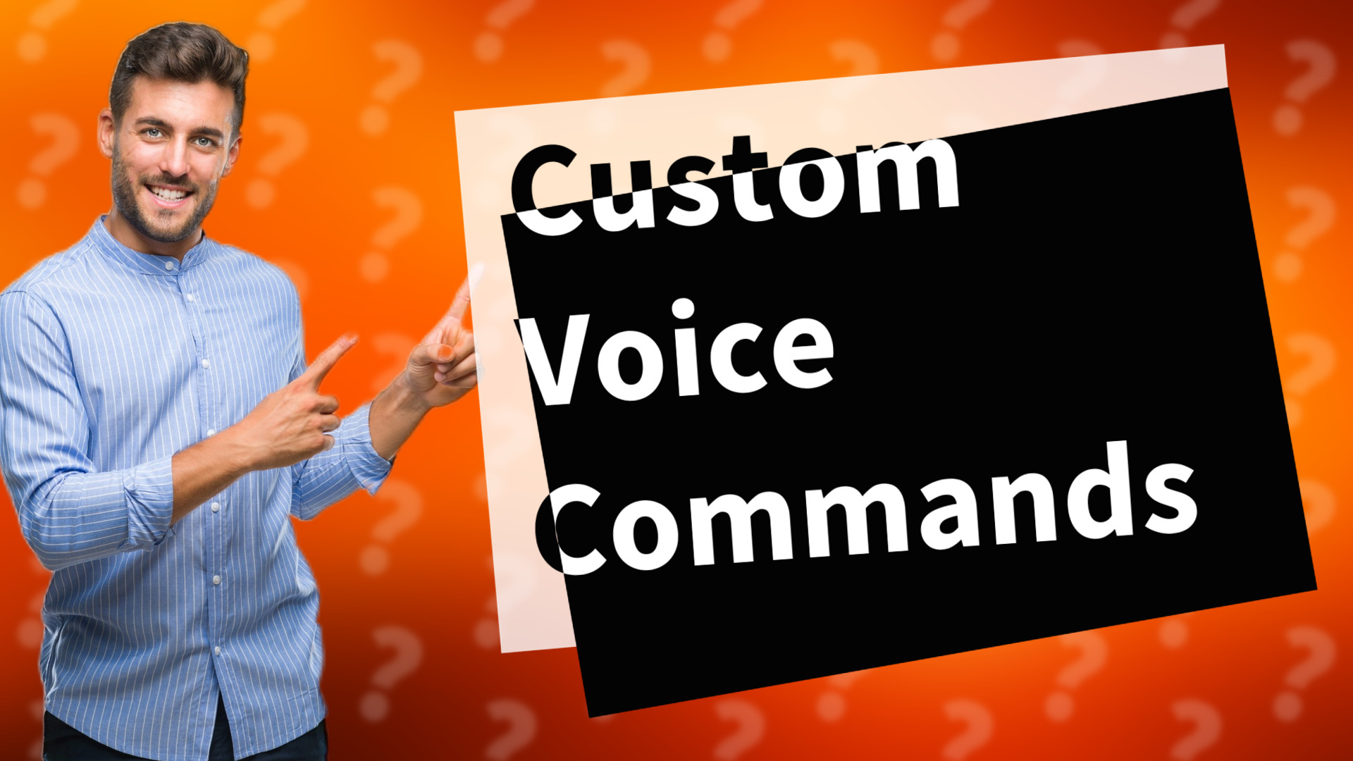 Custom Voice Commands