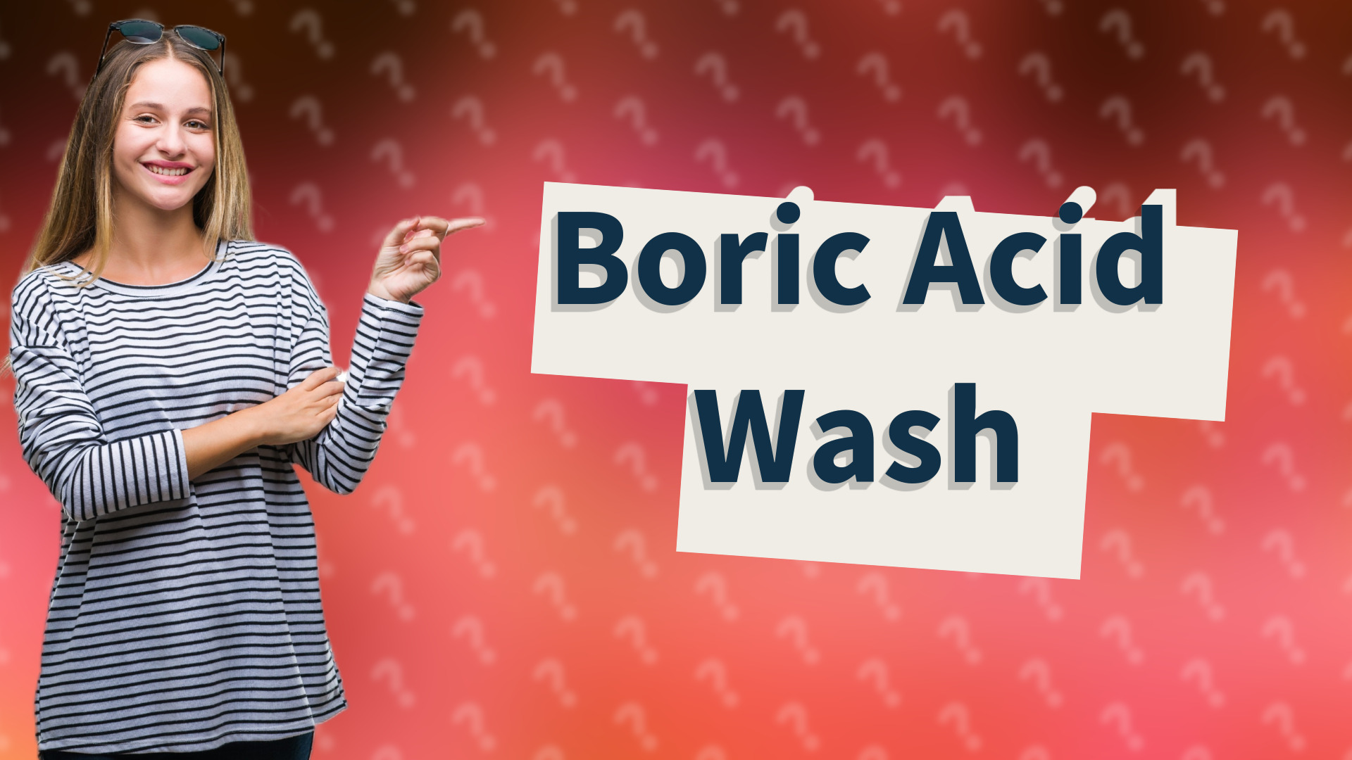Boric Acid Wash