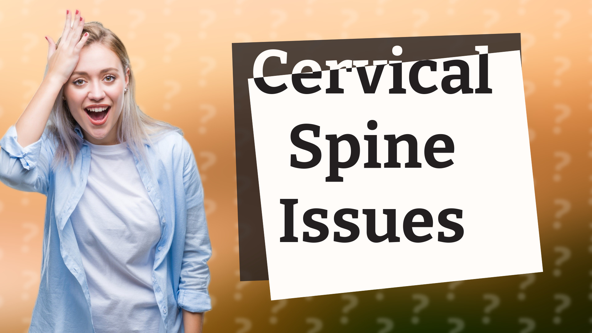 Cervical Spine Issues