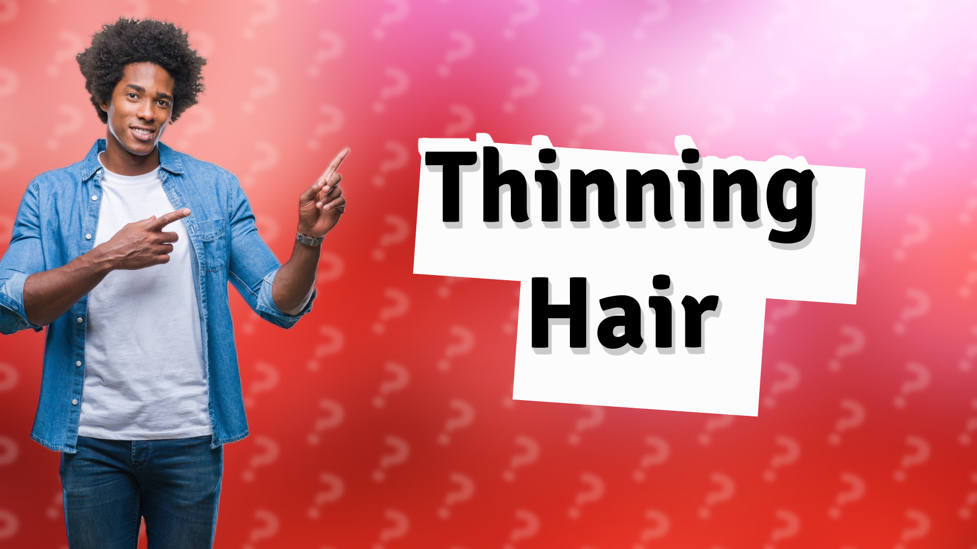 Thinning Hair