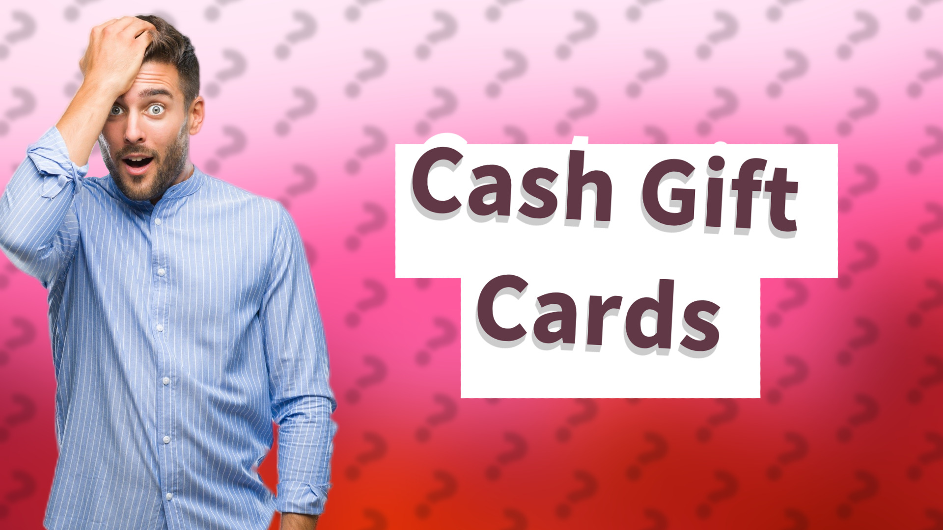 Cash Gift Cards