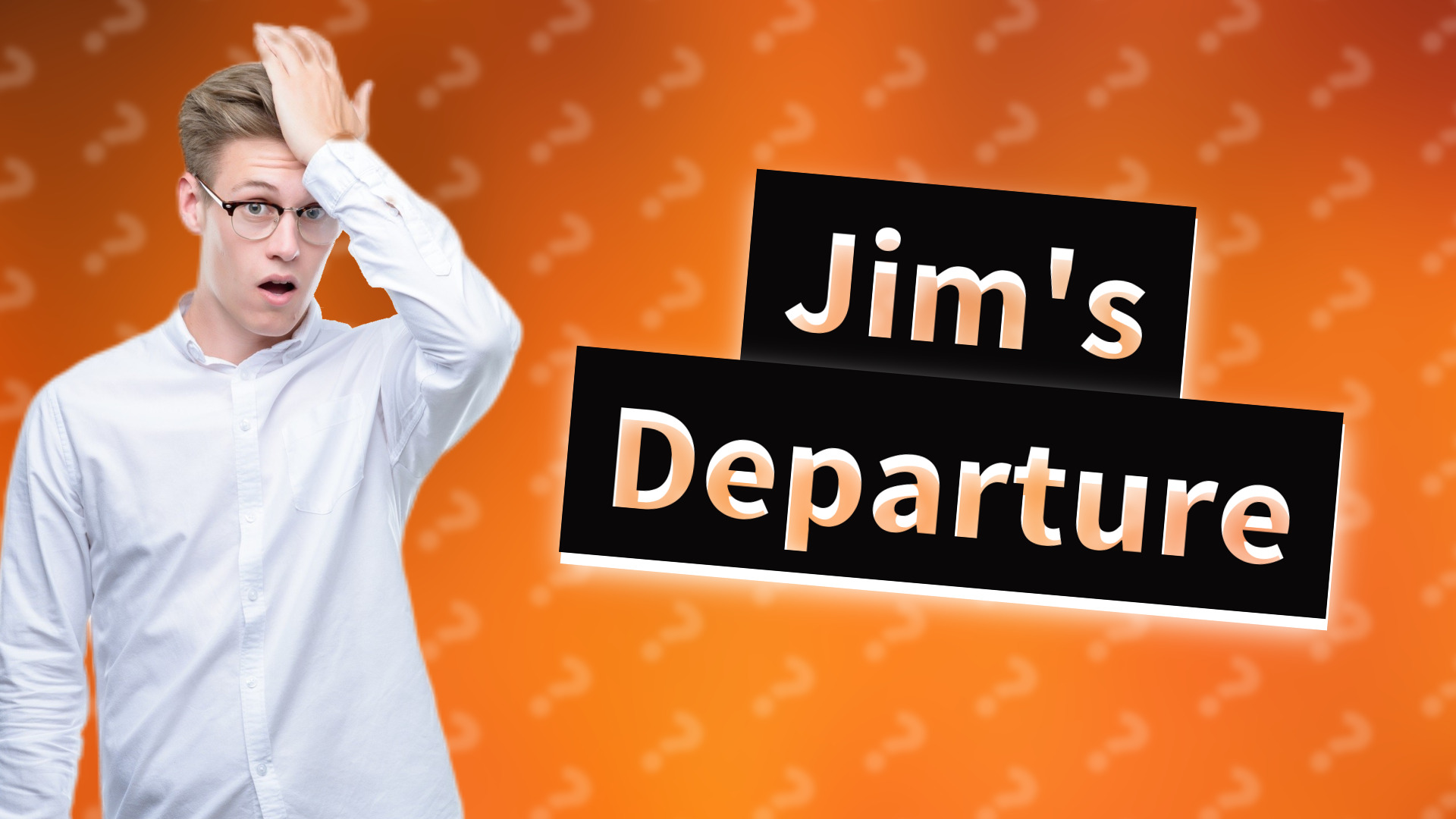 Jim's Departure