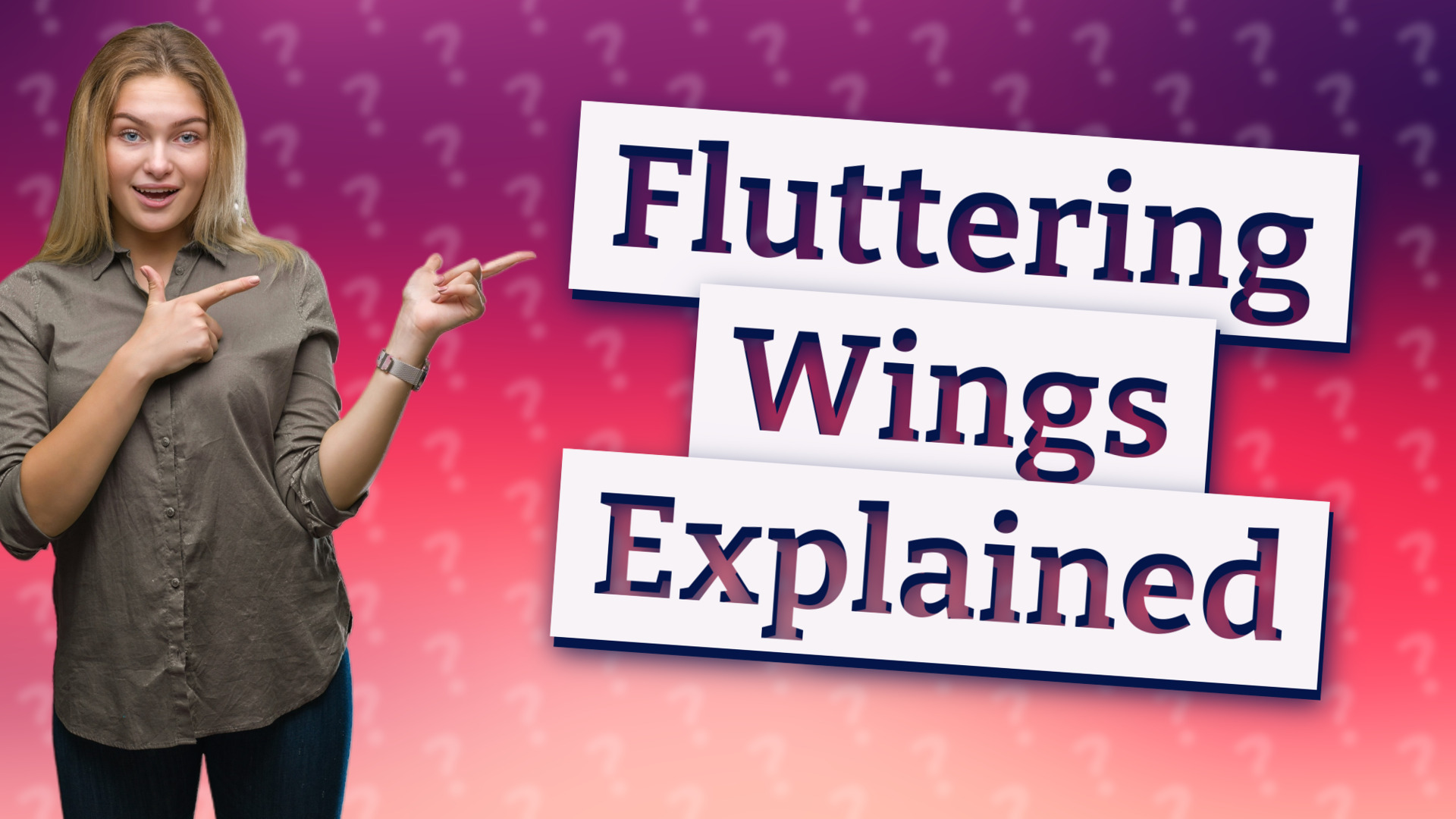 Fluttering Wings Explained
