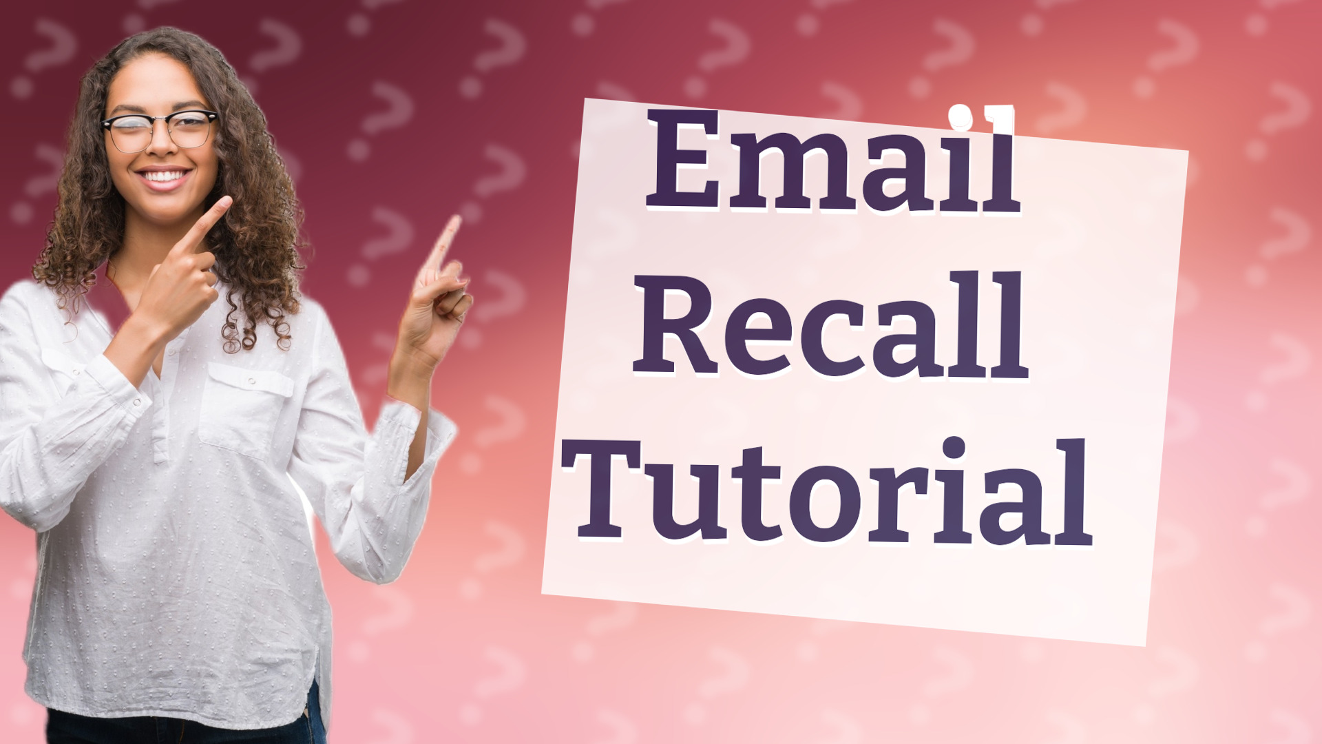 Email Recall Tutorial