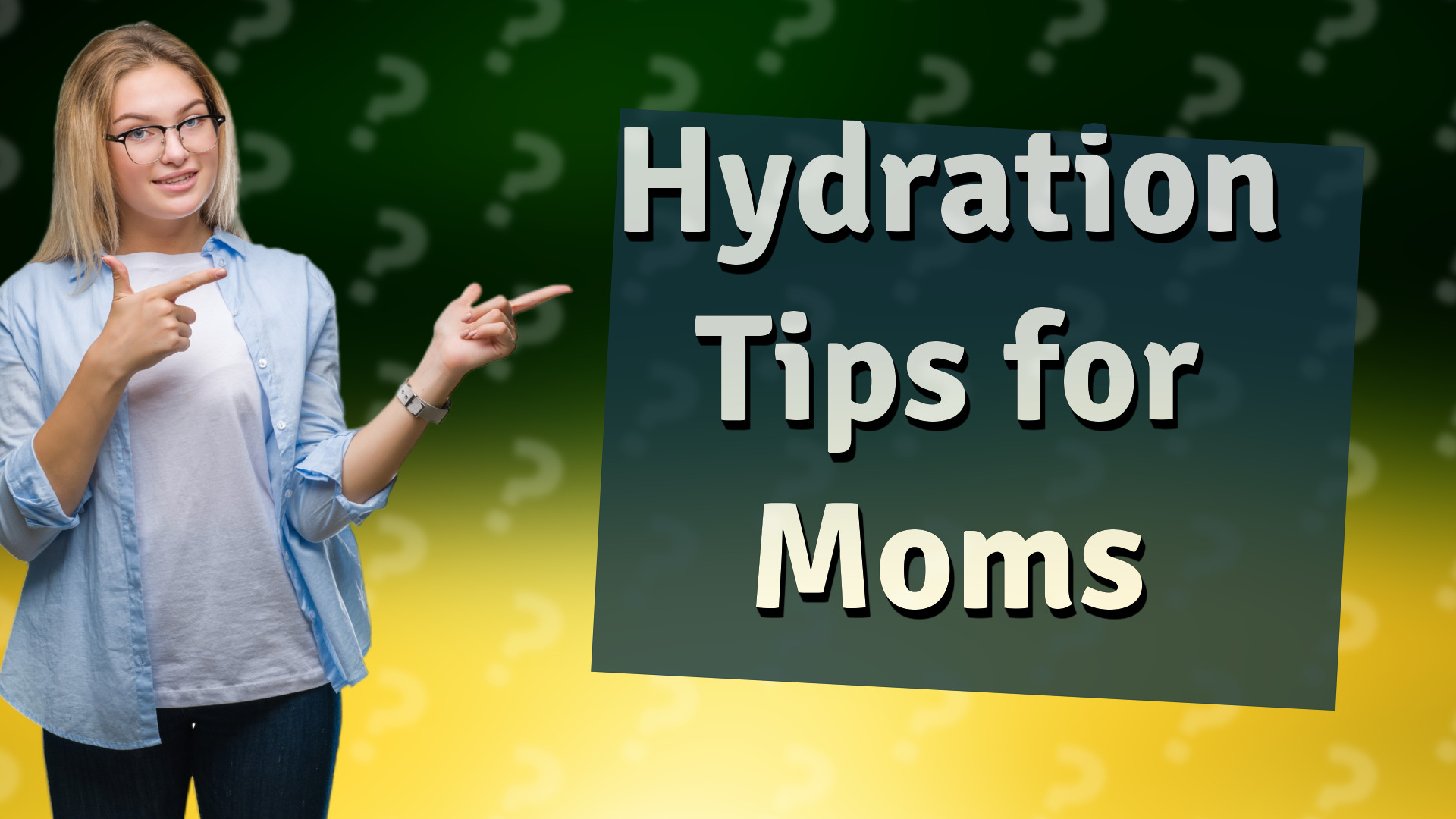 Hydration Tips for Moms
