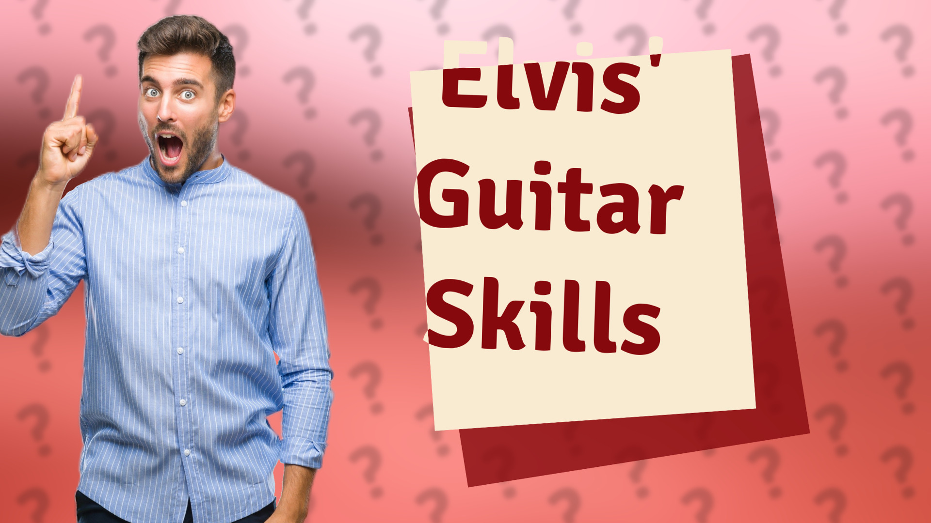 Elvis' Guitar Skills