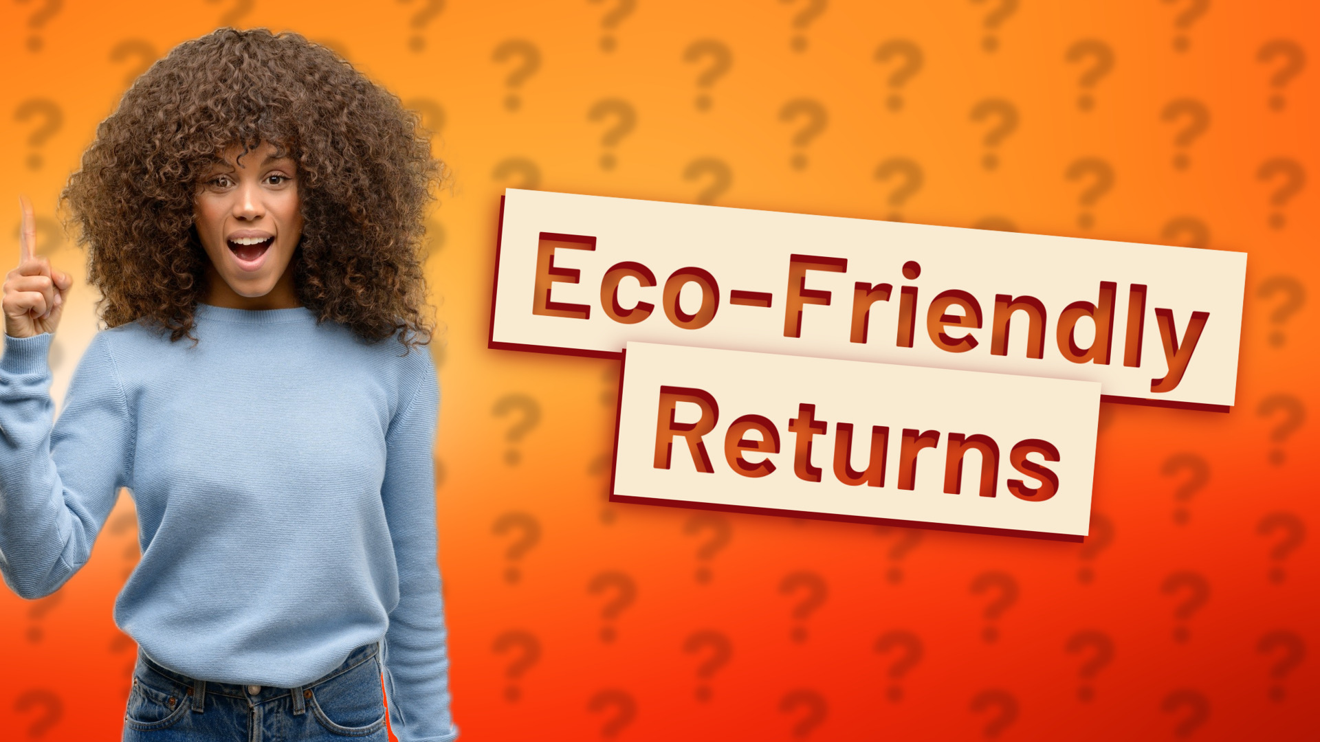 Eco-Friendly Returns