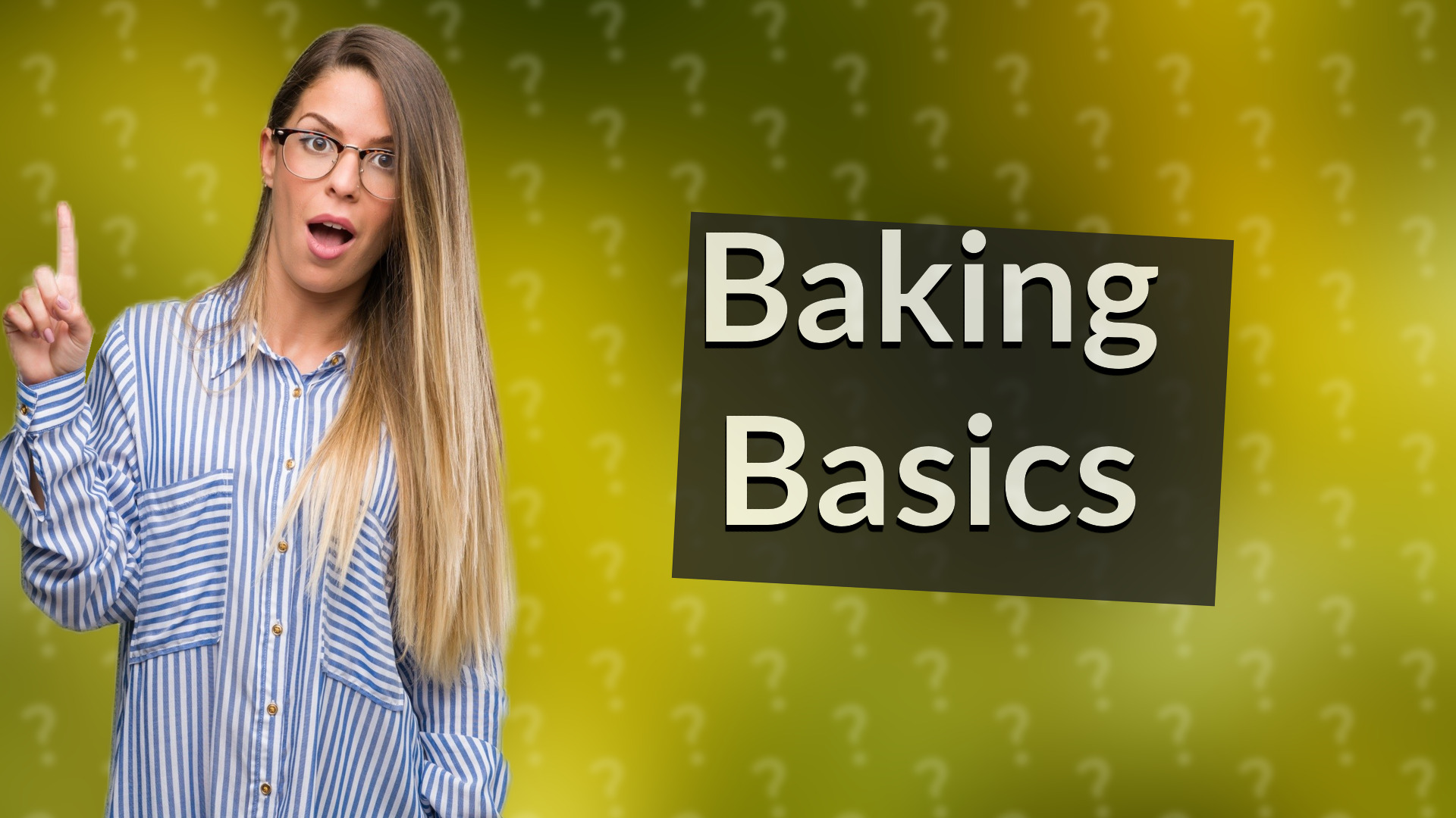 Baking Basics
