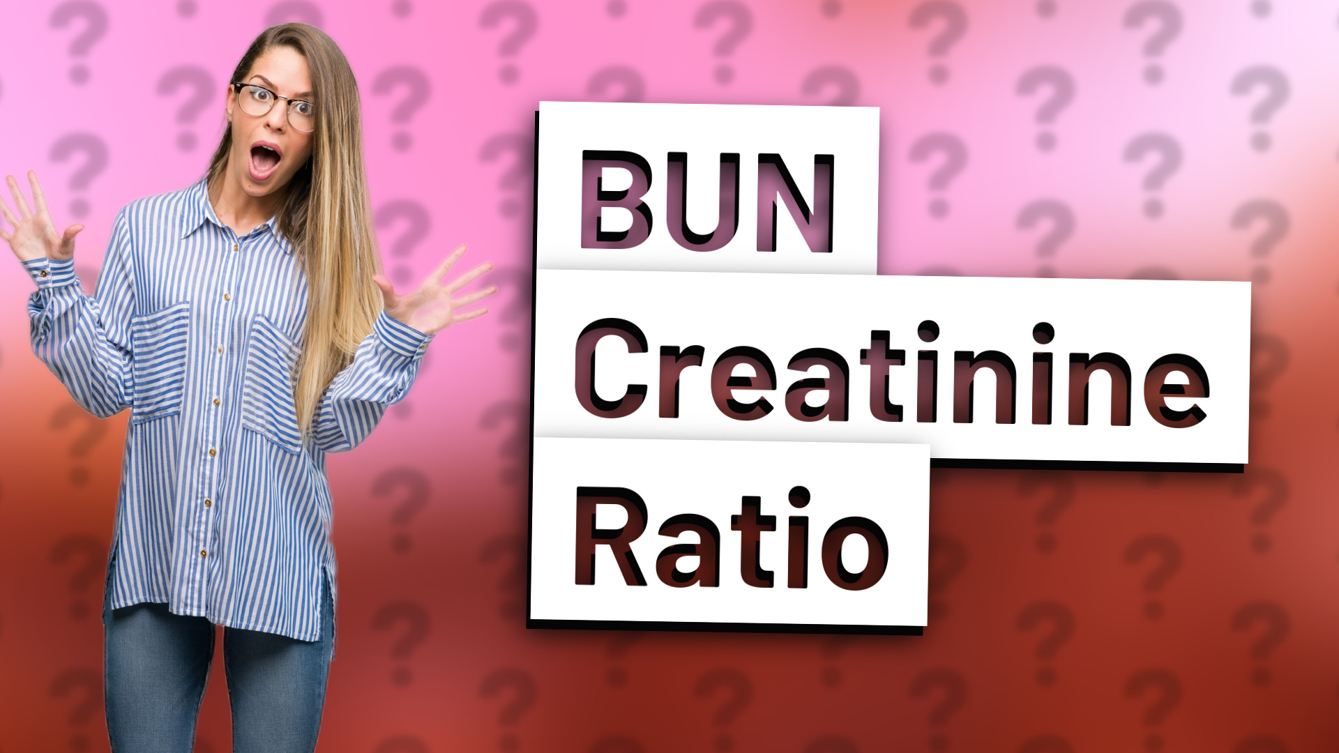 BUN Creatinine Ratio