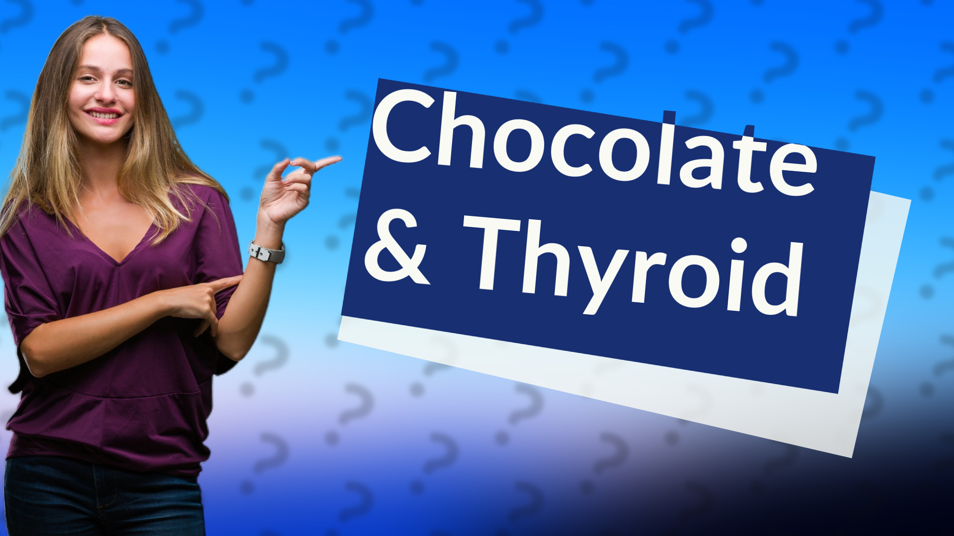 Chocolate & Thyroid