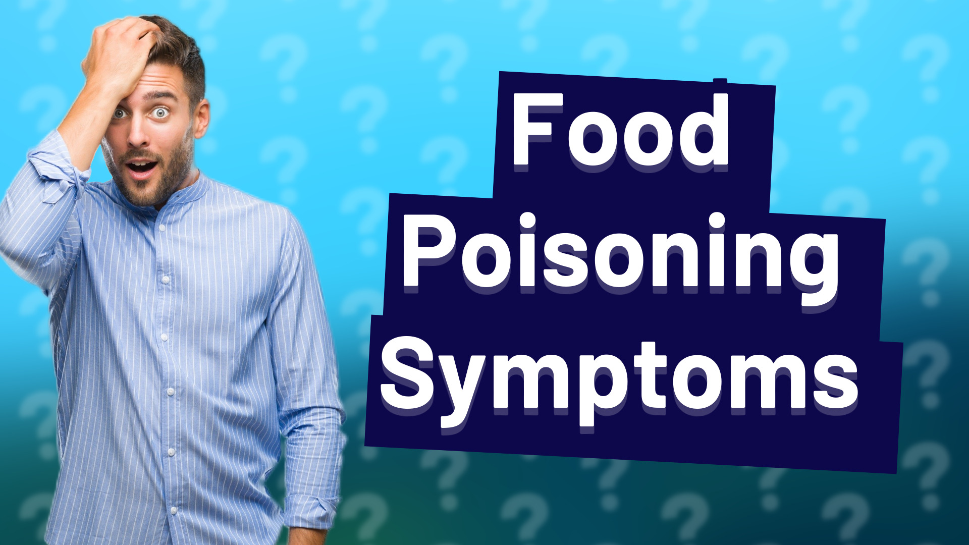 Food Poisoning Symptoms