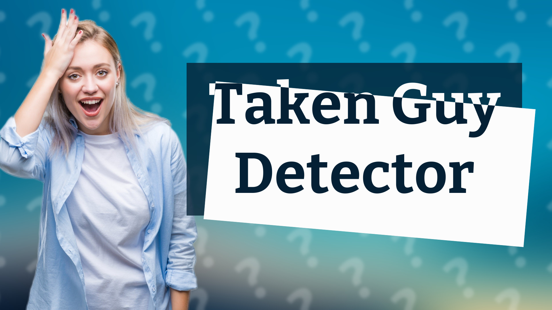 Taken Guy Detector