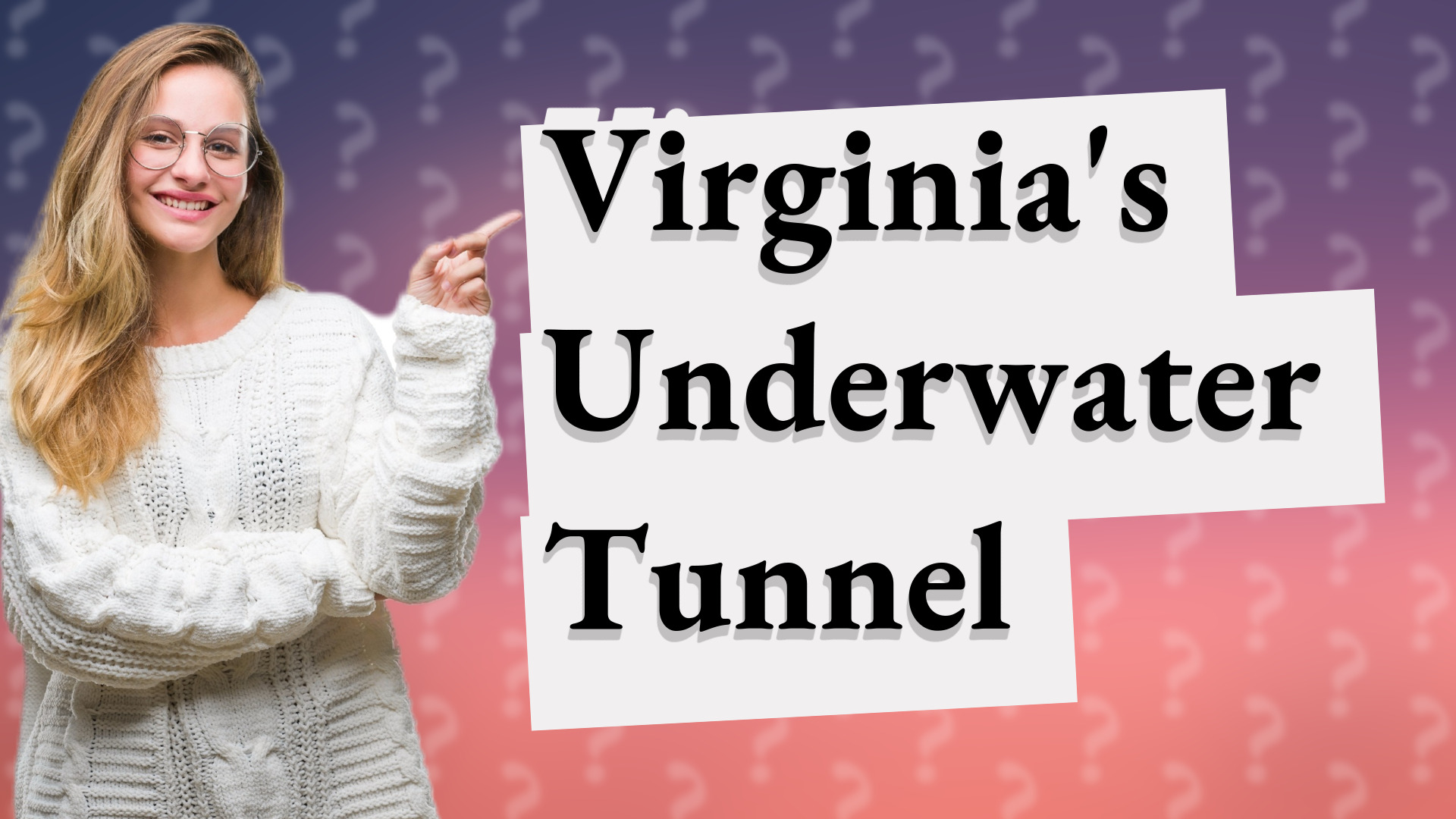 Virginia's Underwater Tunnel