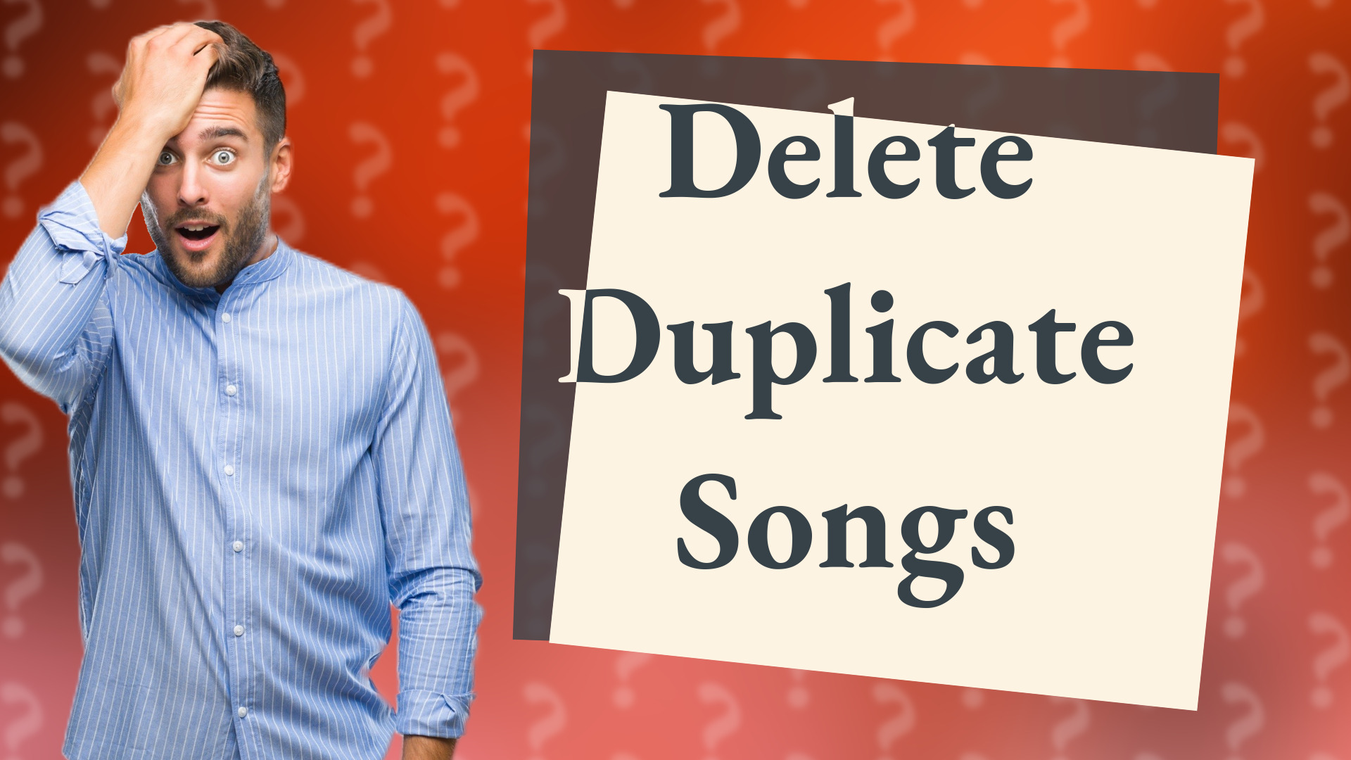 Delete Duplicate Songs