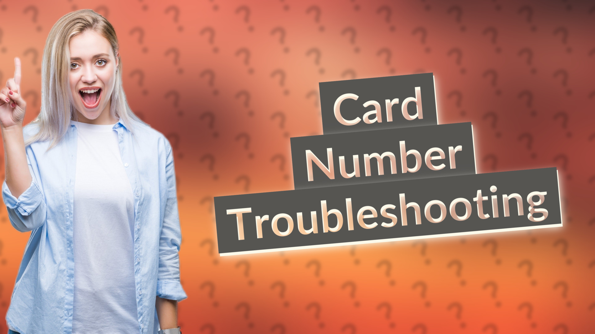Card Number Troubleshooting