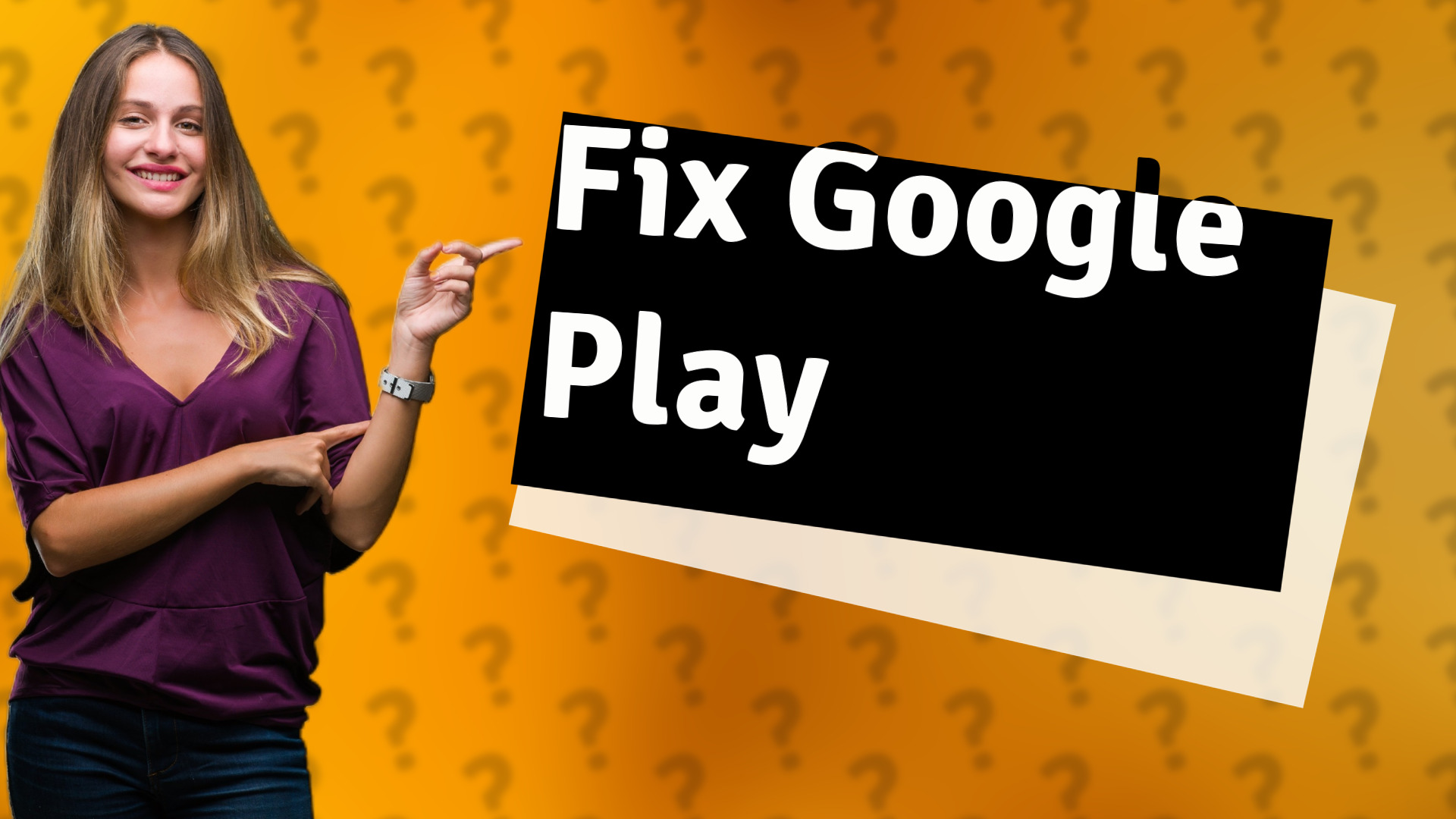 Fix Google Play