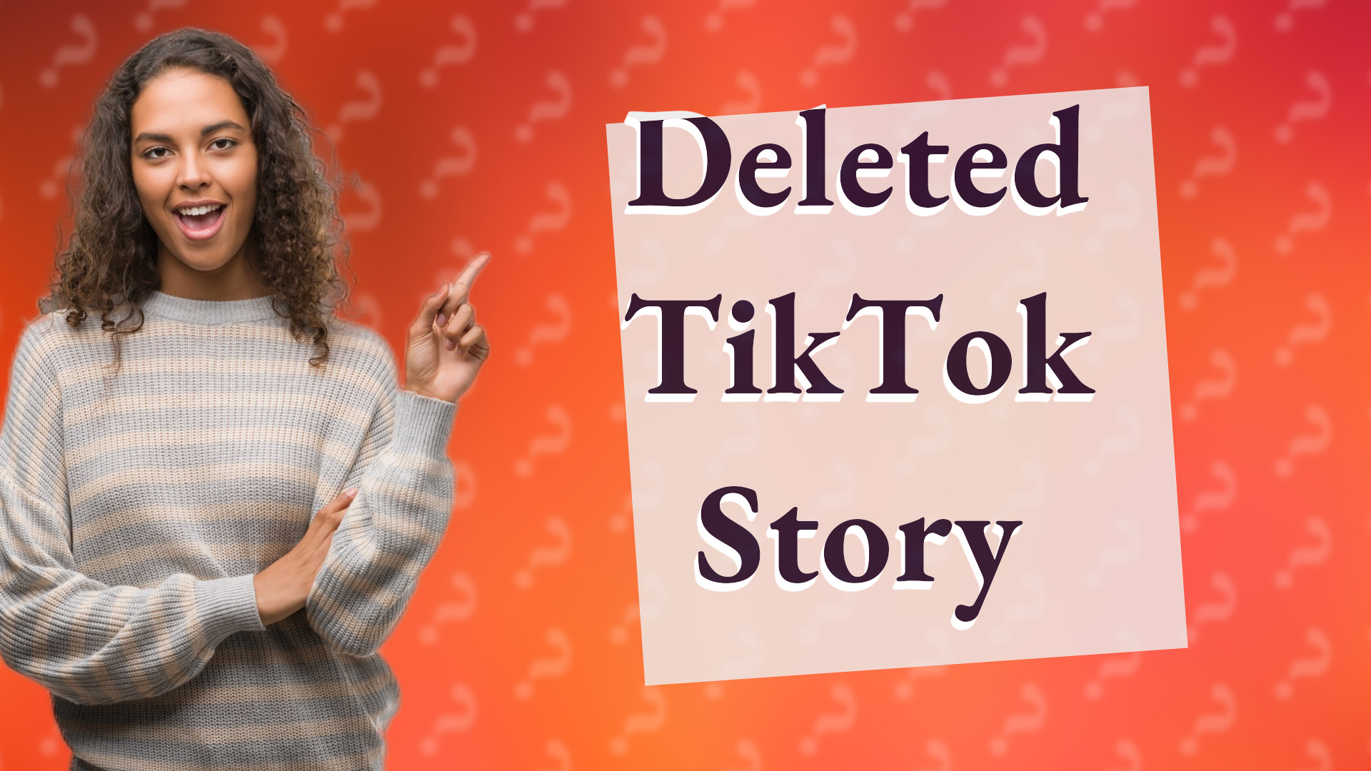 Deleted TikTok Story