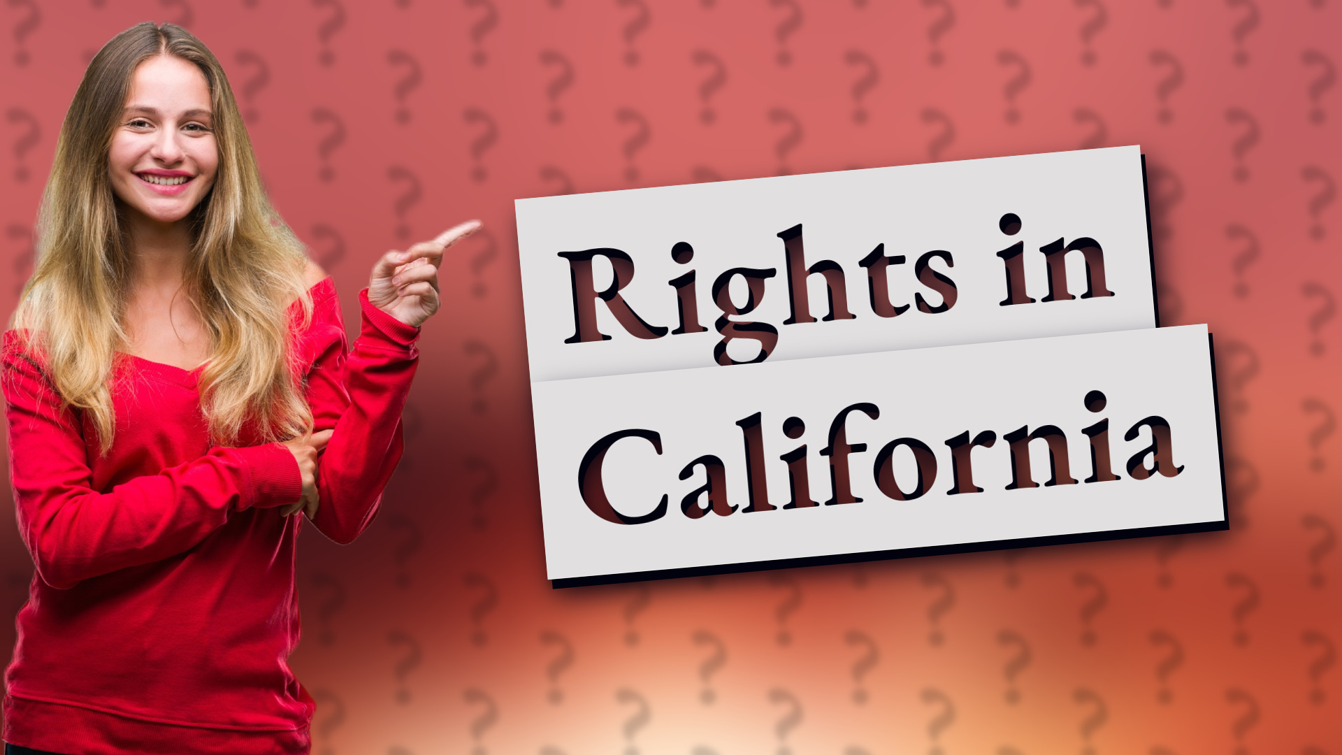 Rights in California