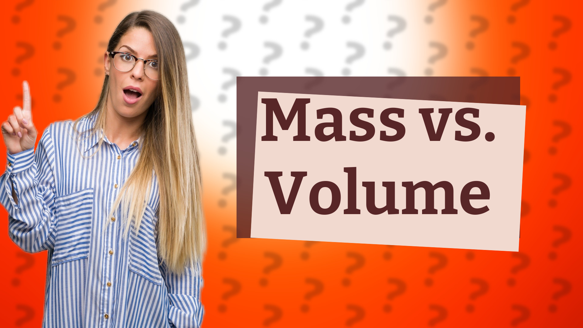 Mass vs. Volume