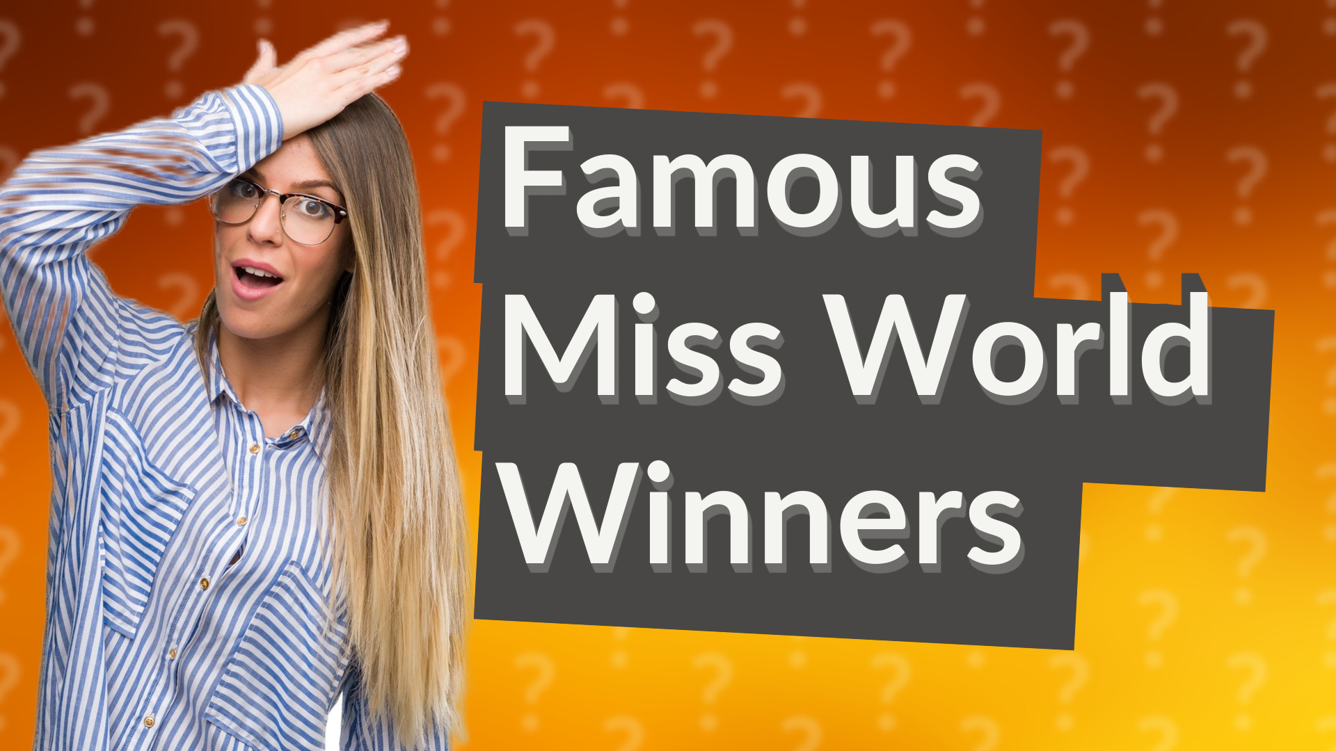 Famous Miss World Winners