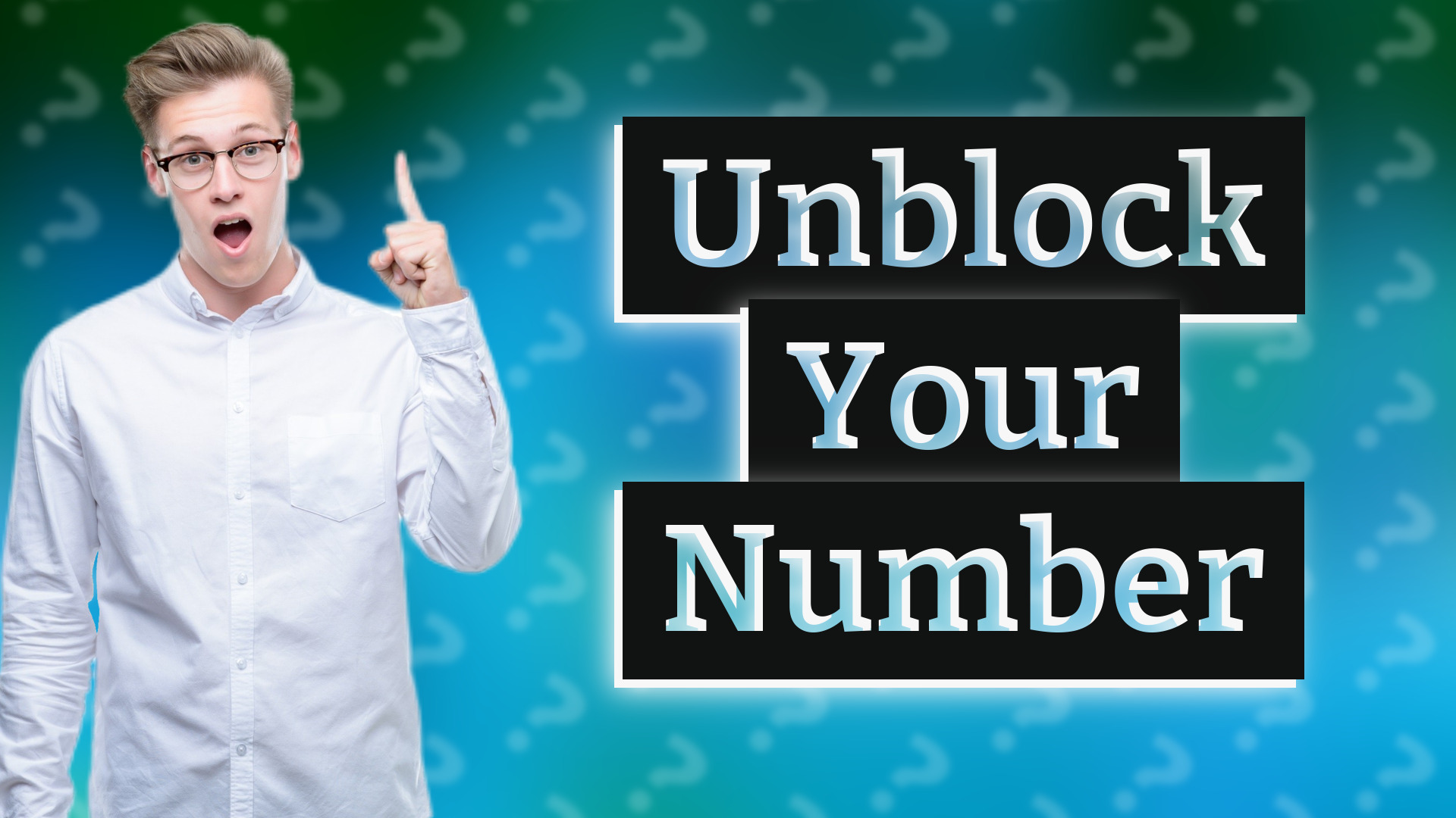 Unblock Your Number