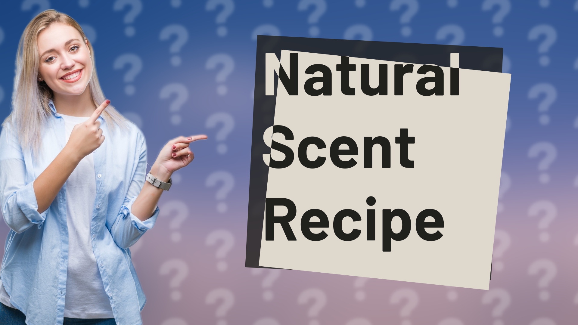 Natural Scent Recipe