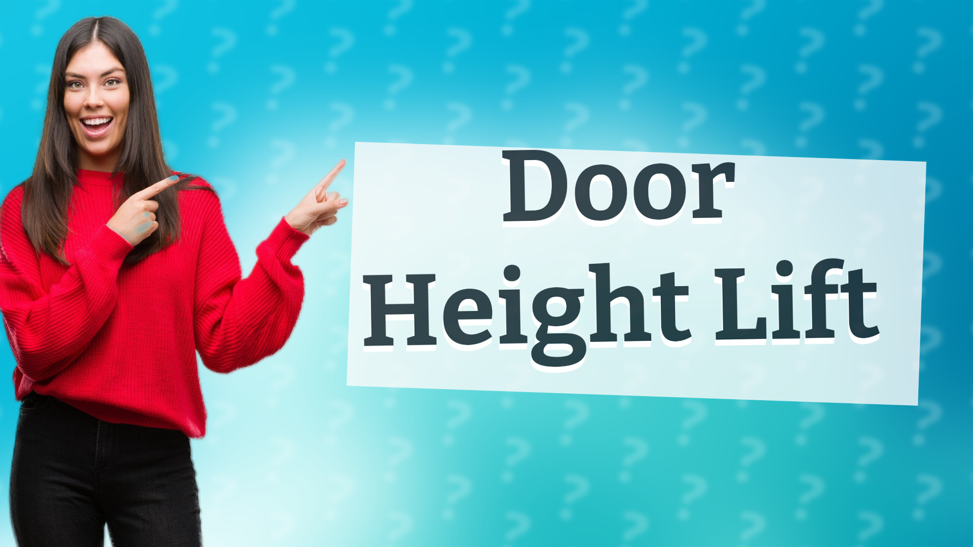 Door Height Lift