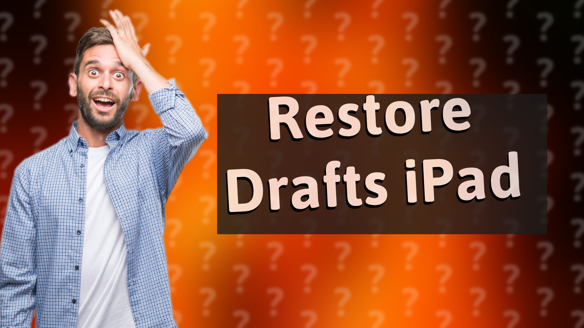 Restore Drafts iPad
