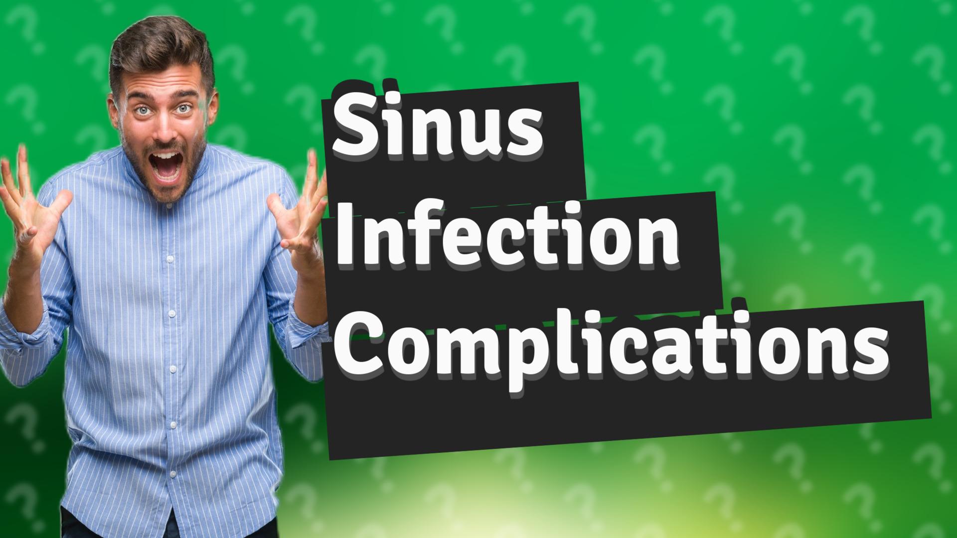 Sinus Infection Complications