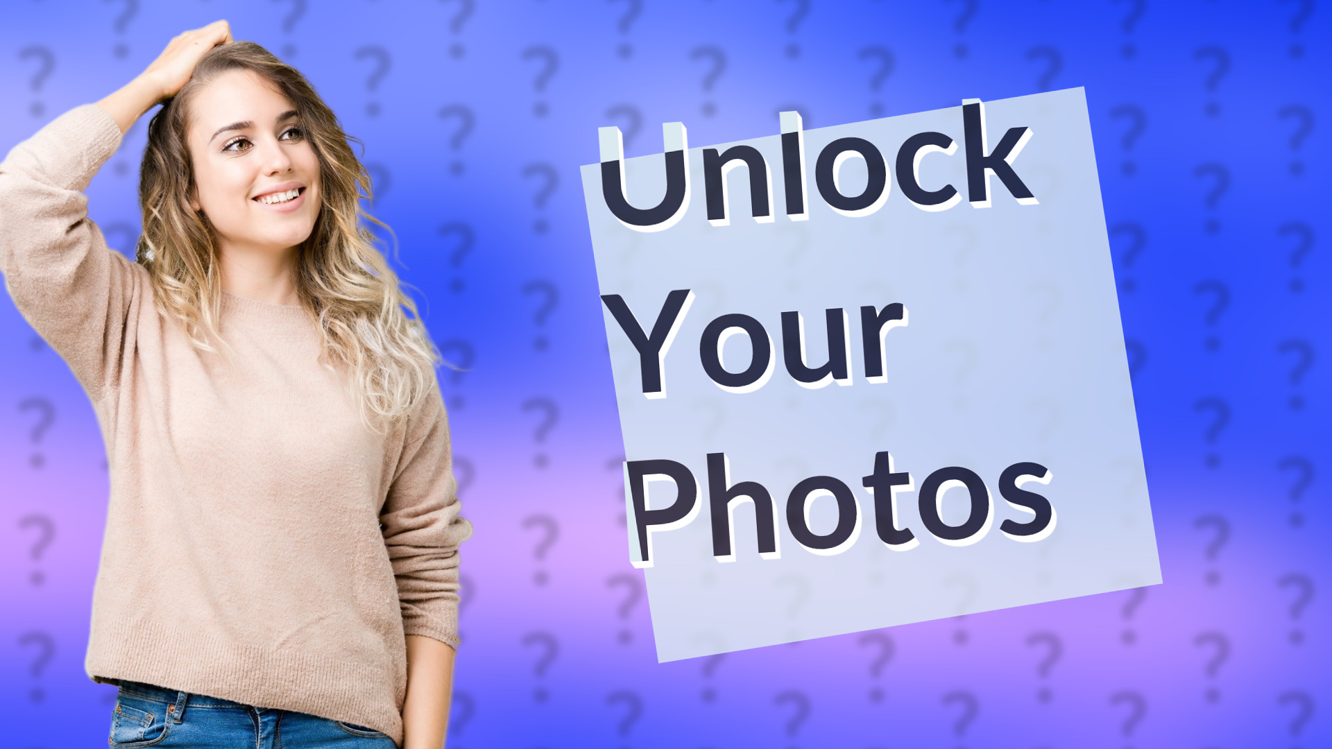 Unlock Your Photos