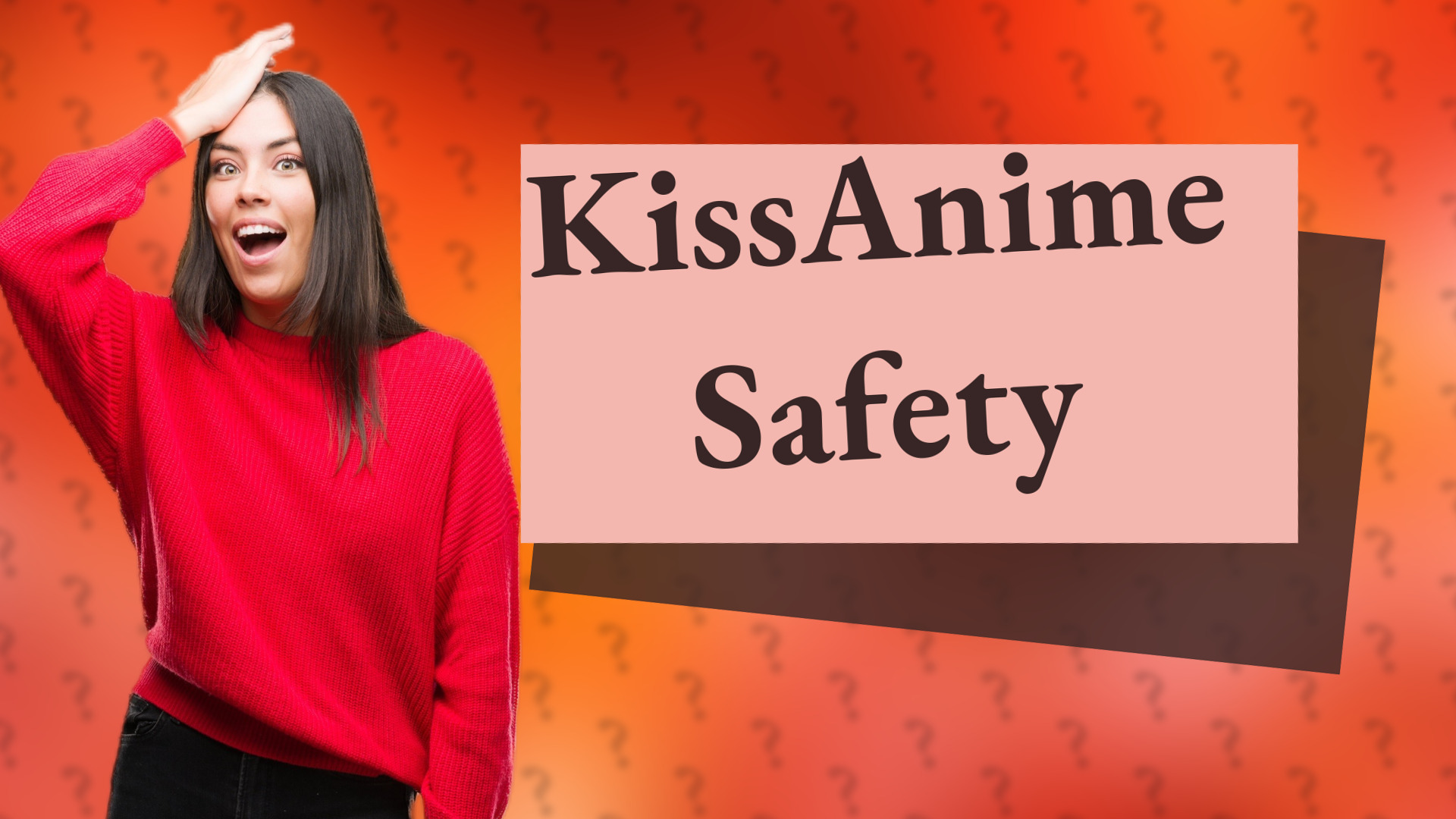 KissAnime Safety