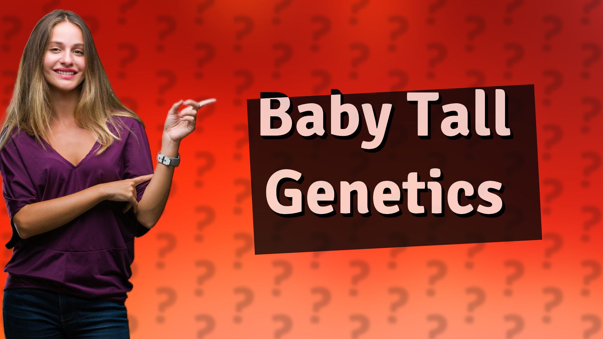Baby Tall Genetics