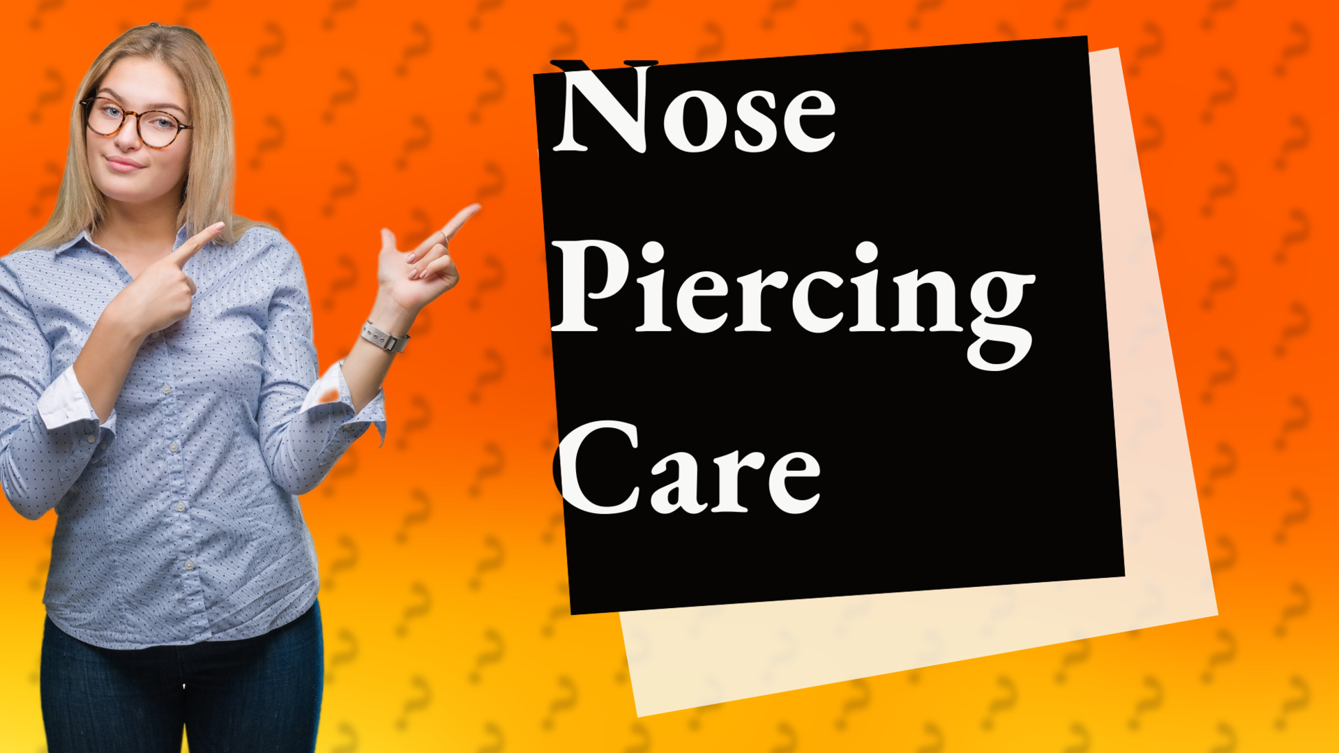 Nose Piercing Care
