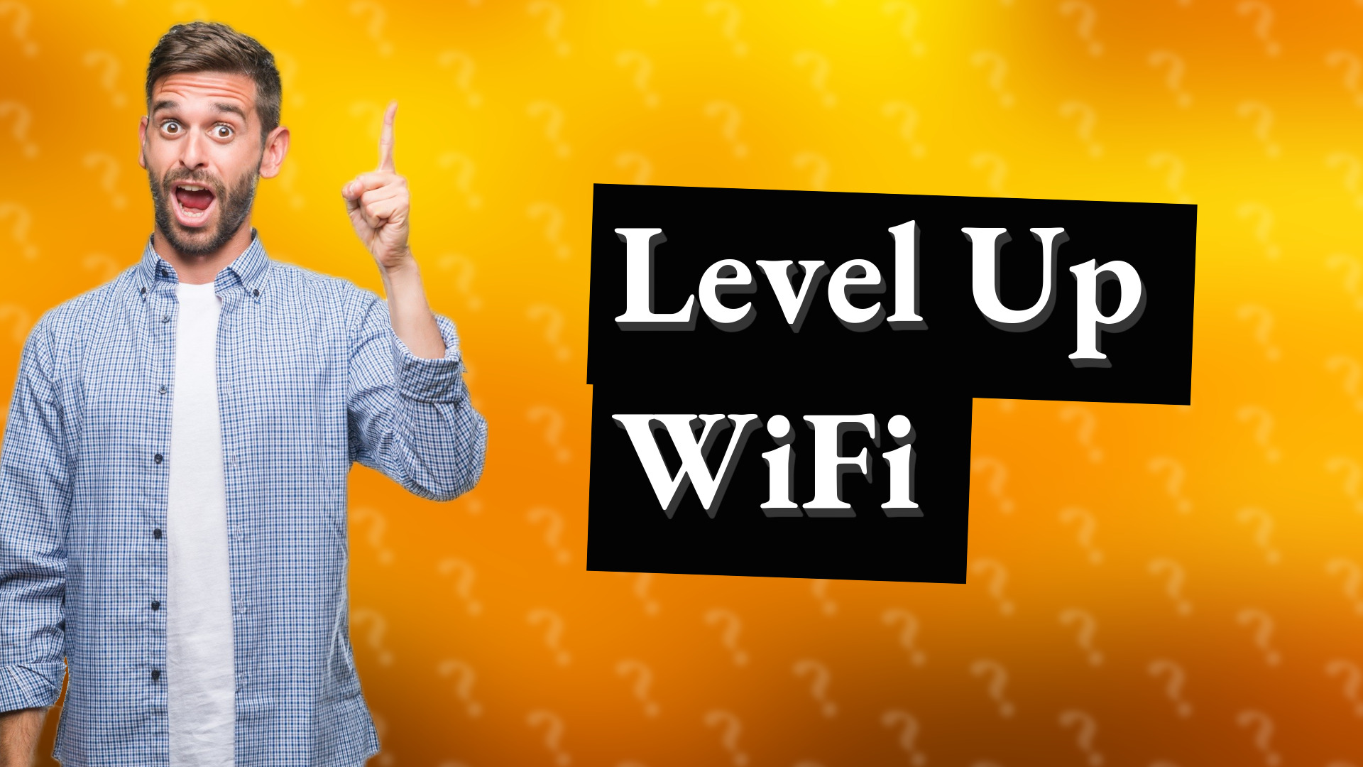 Level Up WiFi